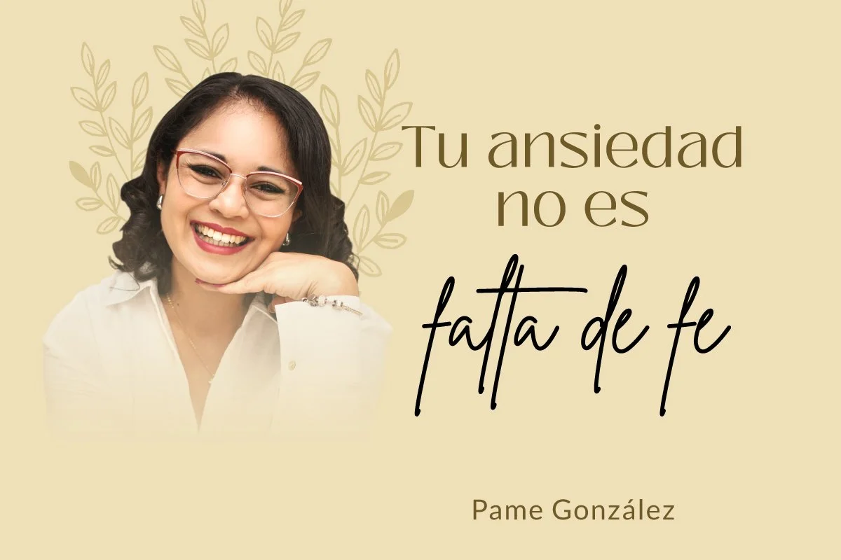 TU ANSIEDAD NO ES FALTA DE FE