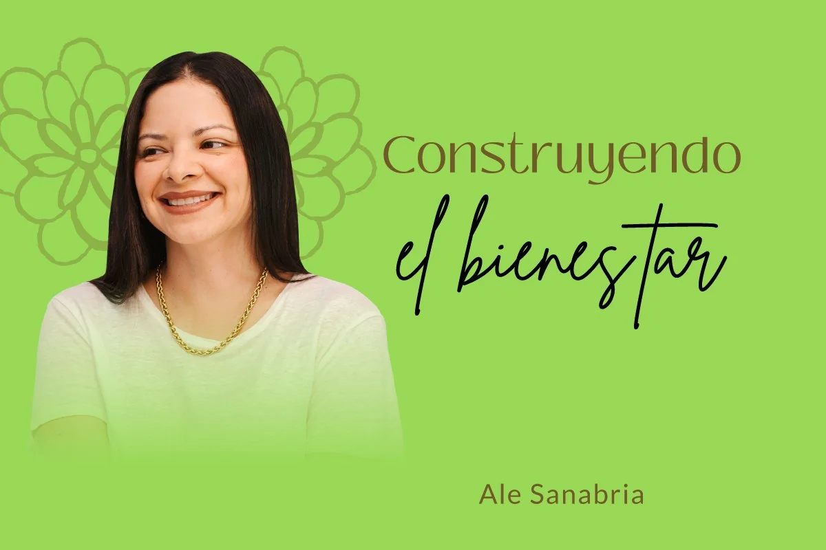CONSTRUYENDO EL BIENESTAR