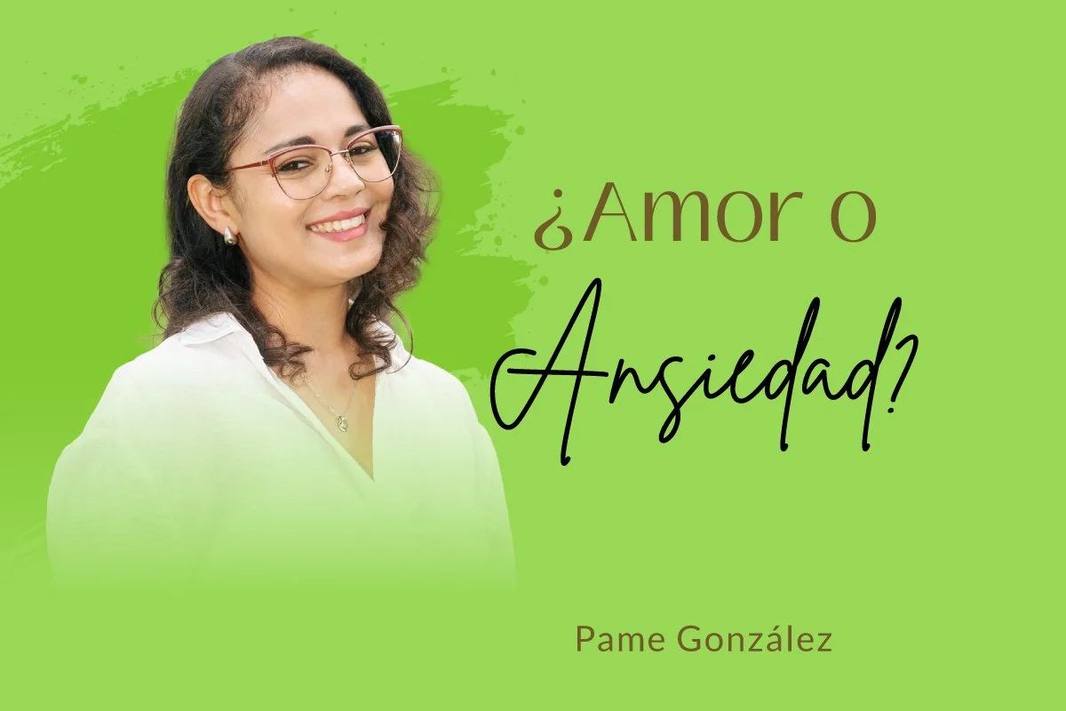 ¿AMOR O ANSIEDAD?