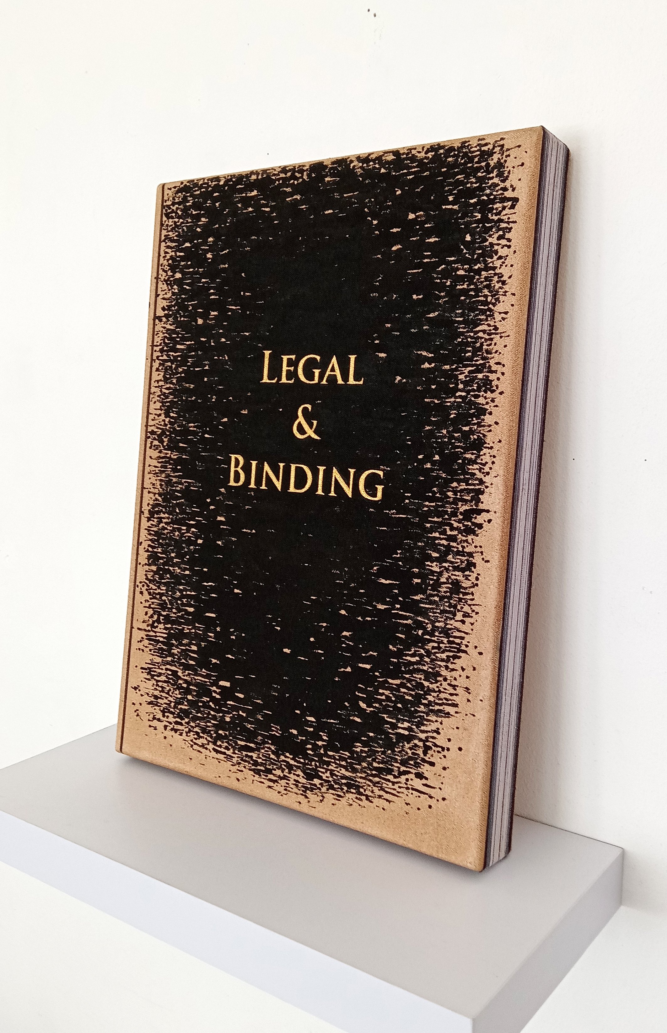 Legal and Binding. [38 x 28cm] 2022