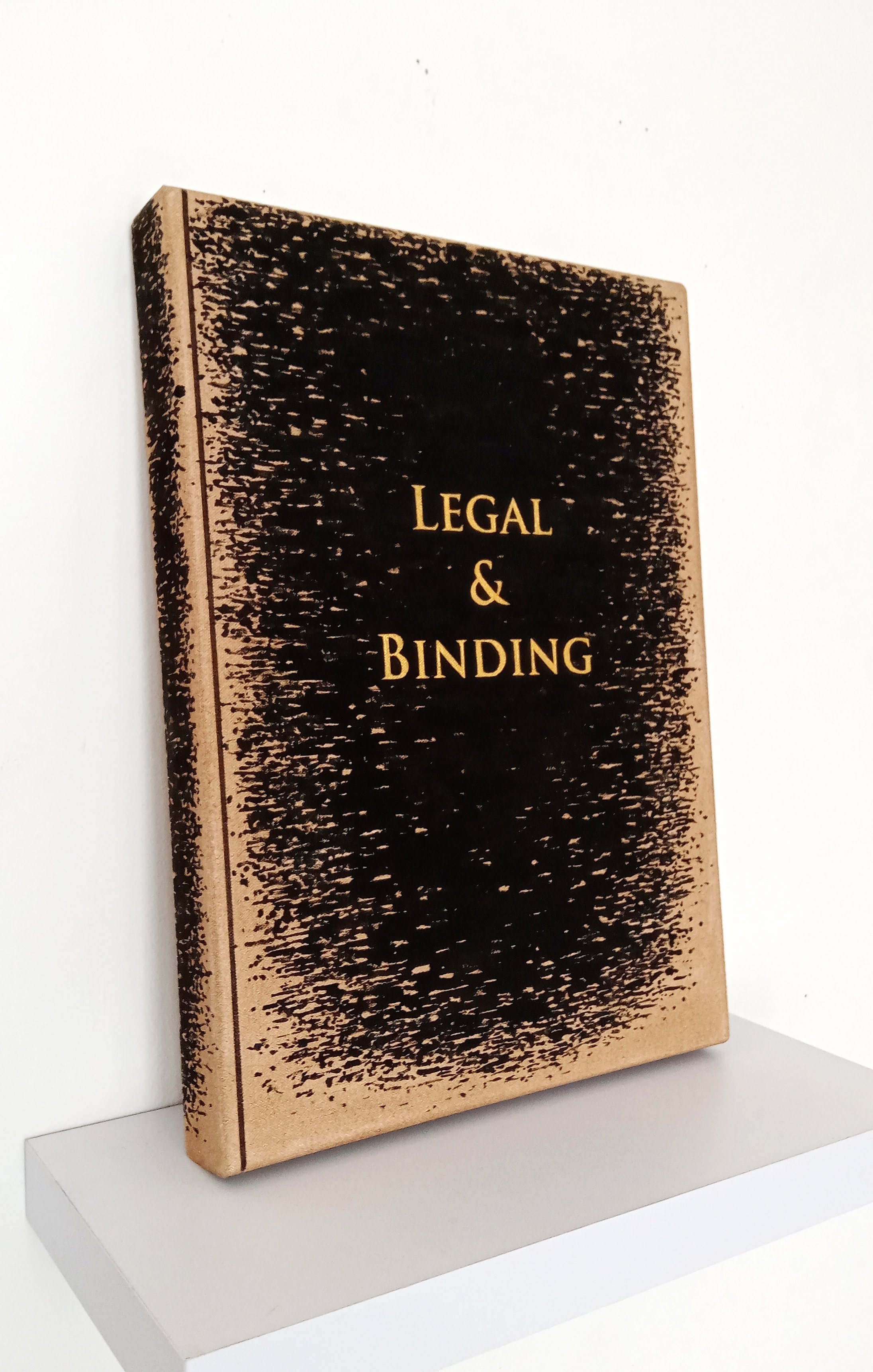 Legal and Binding. [38 x 28cm] 2022