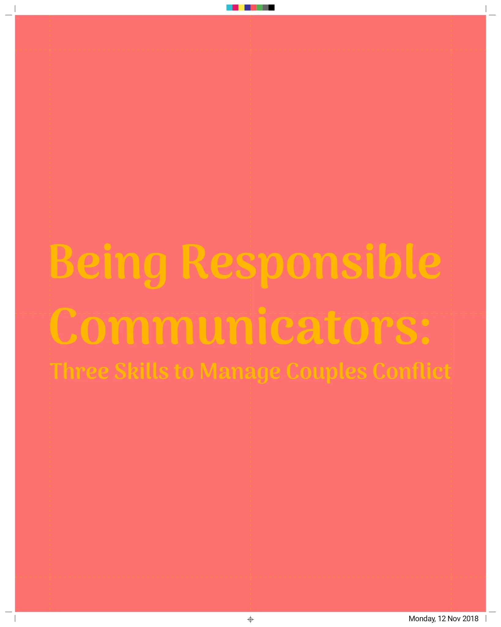 Being Responsible Communicators:  Three Skills to Manage Couples Conflict