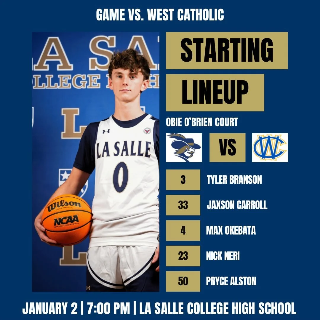 Tonight&rsquo;s starters for game 1 of PCL Play! West Catholic @ La Salle!

Graphic made by #wexp member, Jack Maguire &lsquo;28.