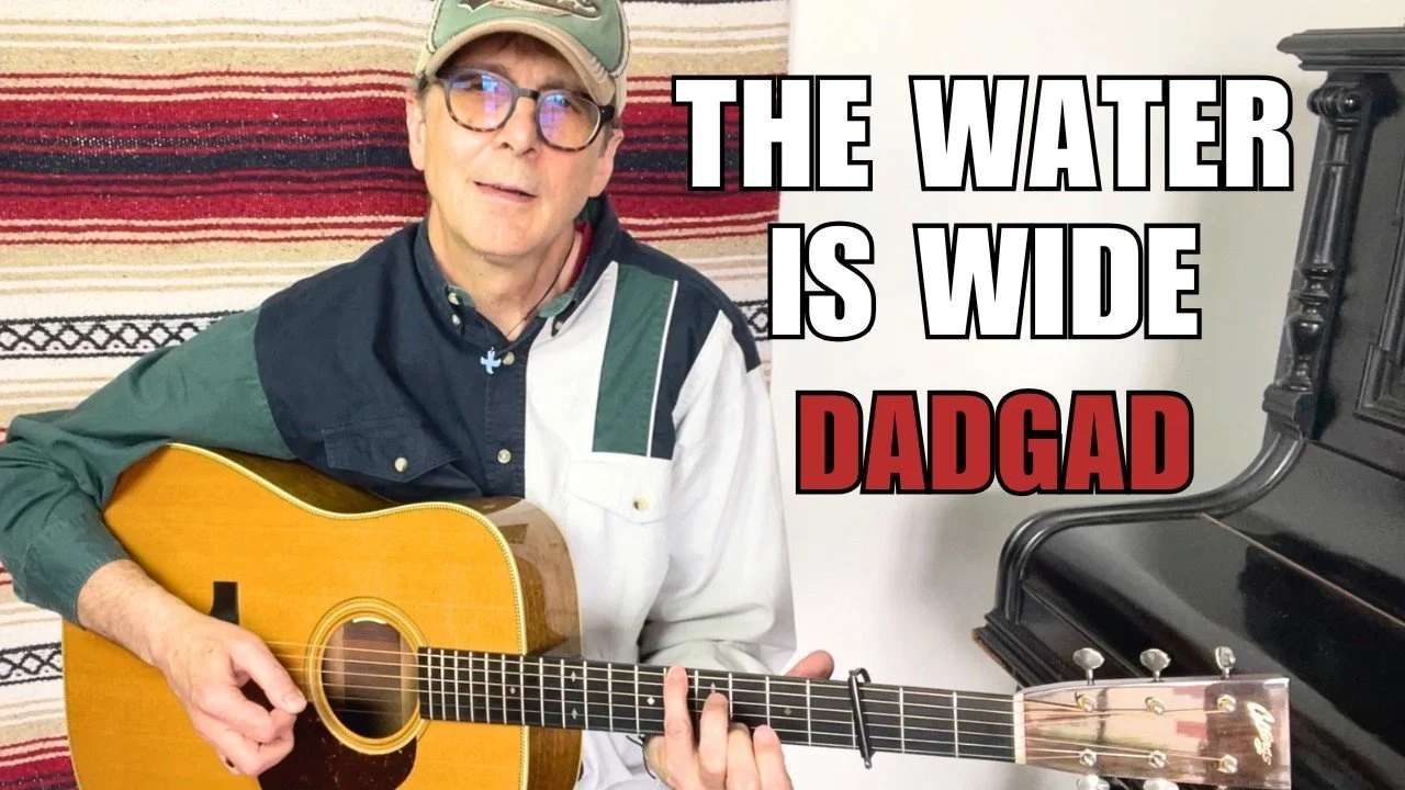 The Water Is Wide — DADGAD Tuning