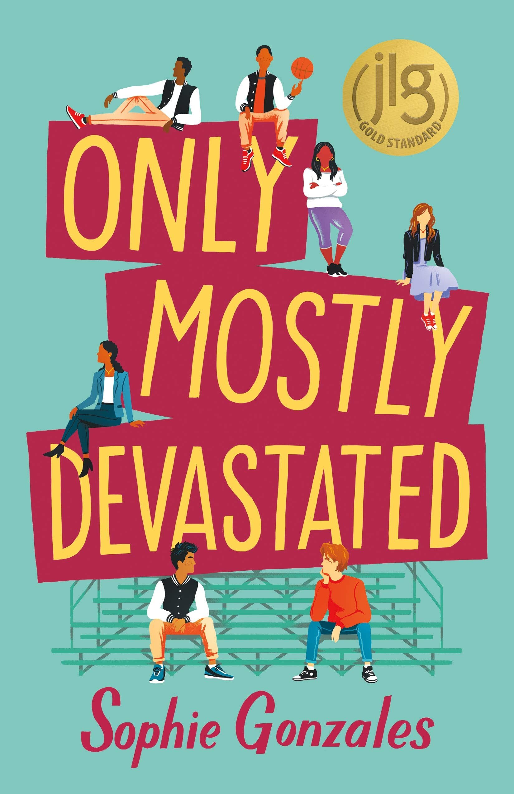 Only Mostly Devastated by Sophia Gonzales