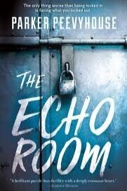 The Echo Room by Parker Peevyhouse