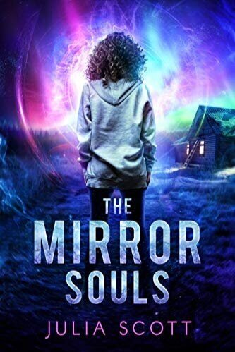 The Mirror Souls by Julia Scott