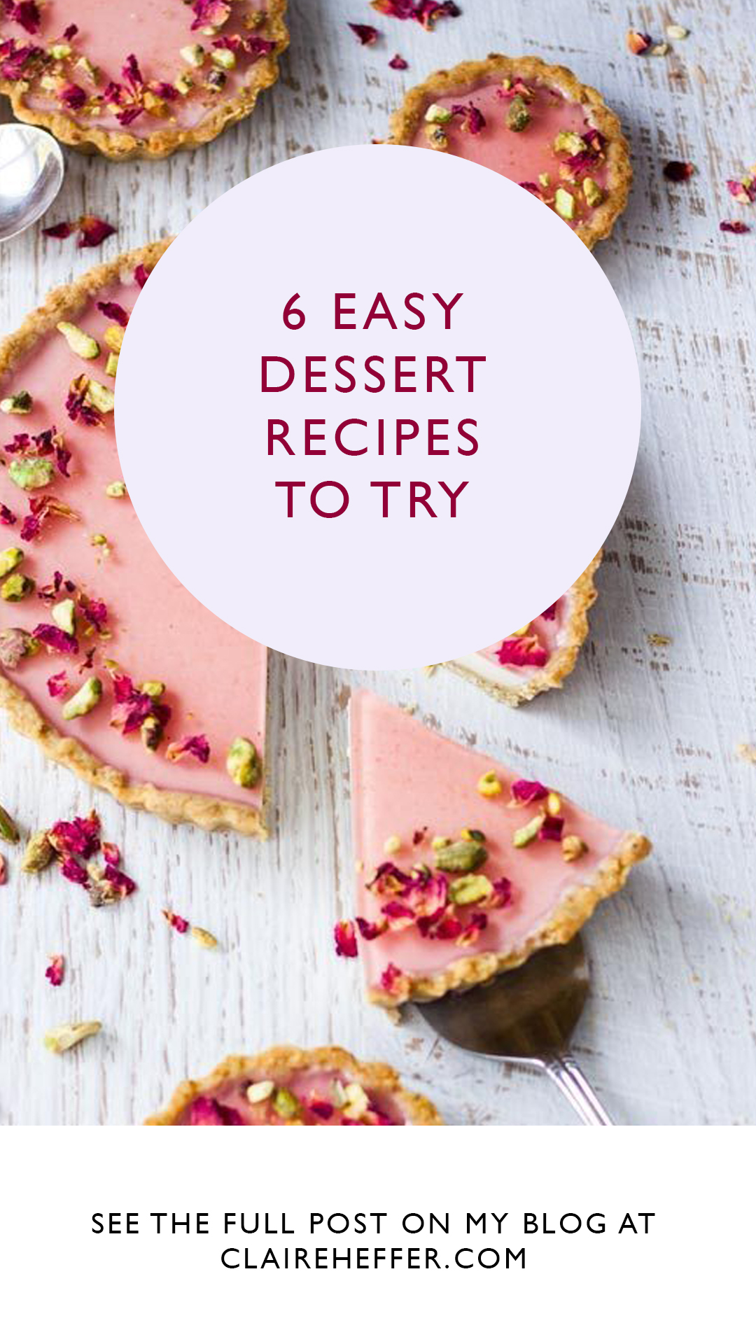 Easy dessert recipes to end any successful dinner party - Focus on: Dessert. Find more on my blog at claireheffer.com