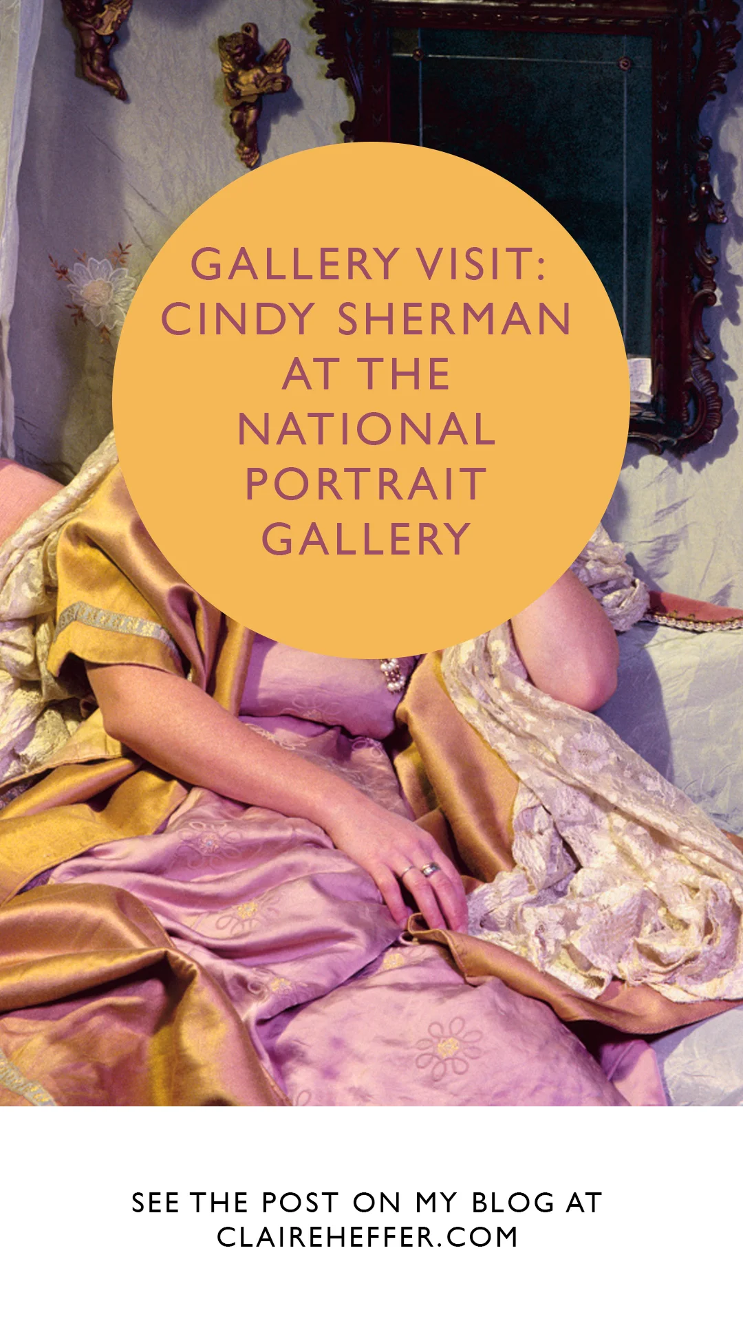 GALLERY VISIT: CINDY SHERMAN AT THE NATIONAL PORTRAIT GALLERY