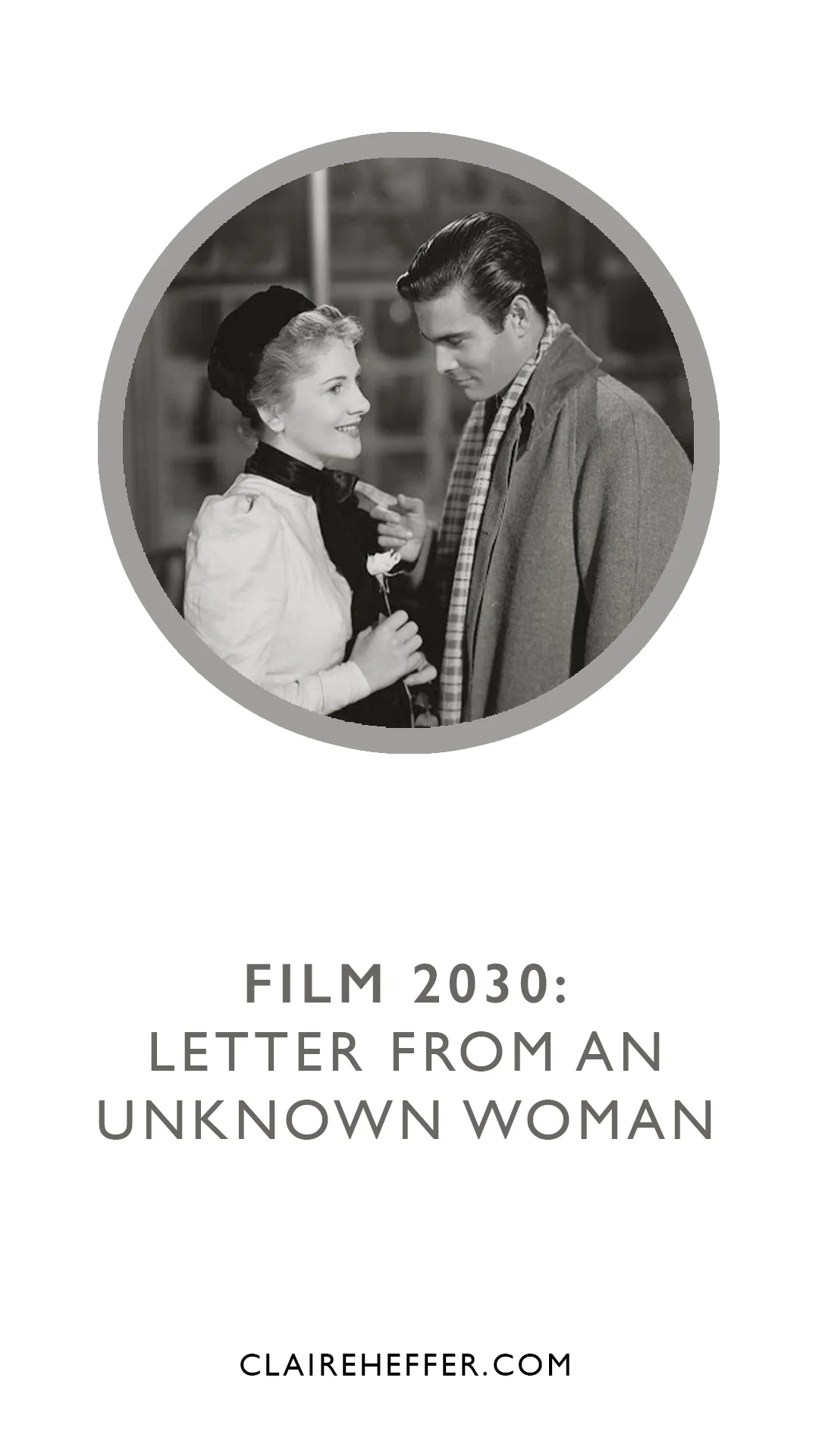 FILM 2030: LETTER FROM AN UNKNOWN WOMAN