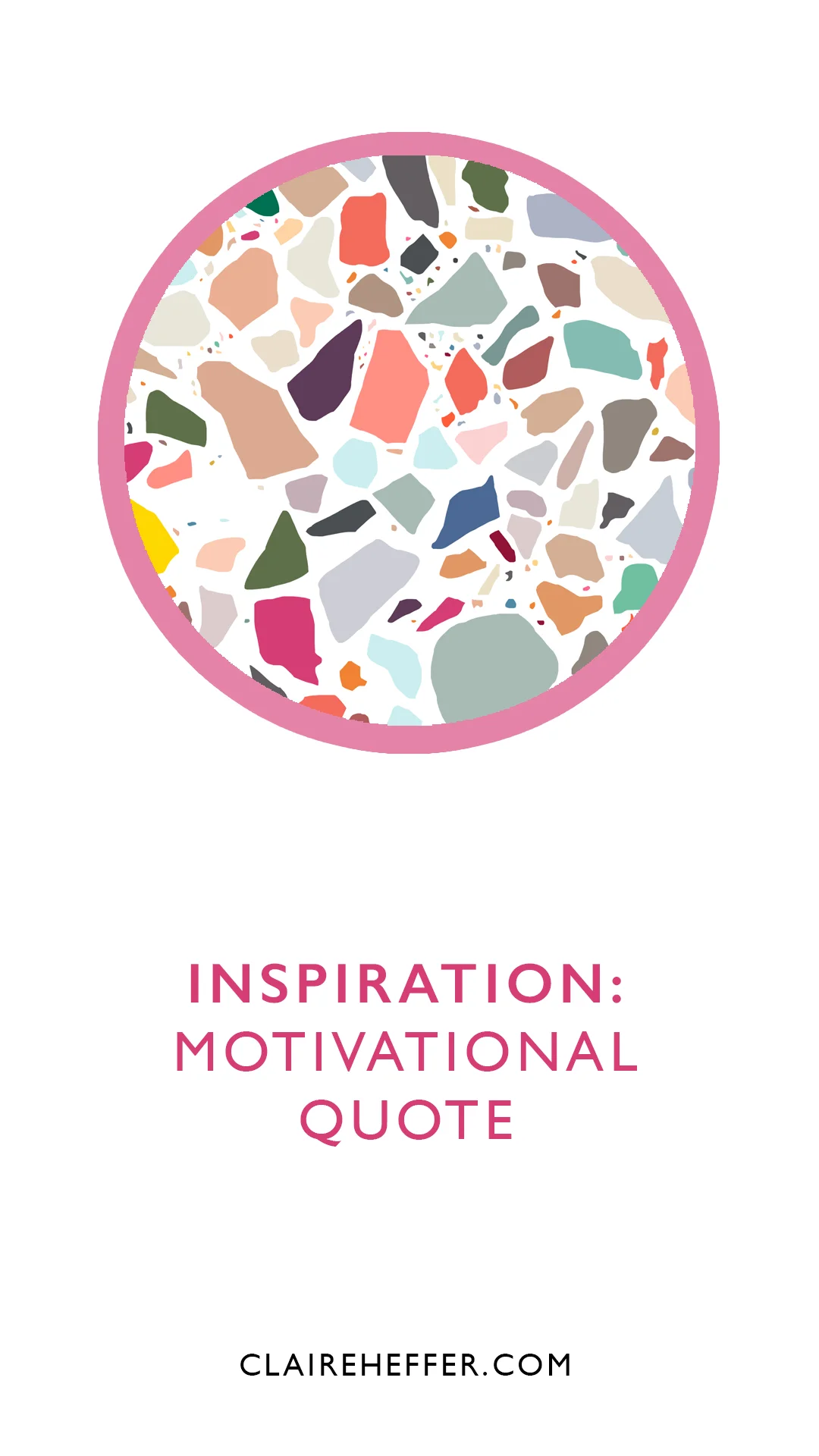 INSPIRATION: MOTIVATIONAL QUOTE