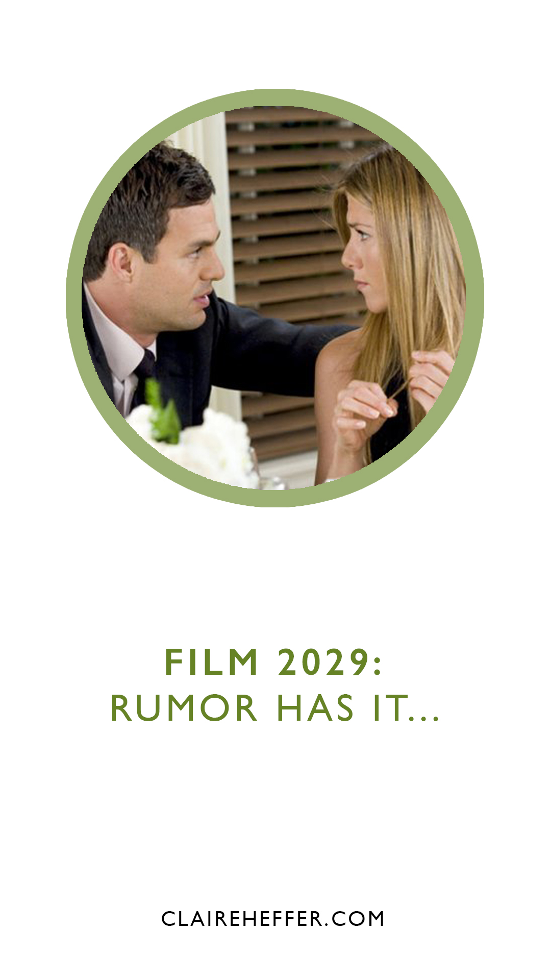 FILM 2029: RUMOR HAS IT...