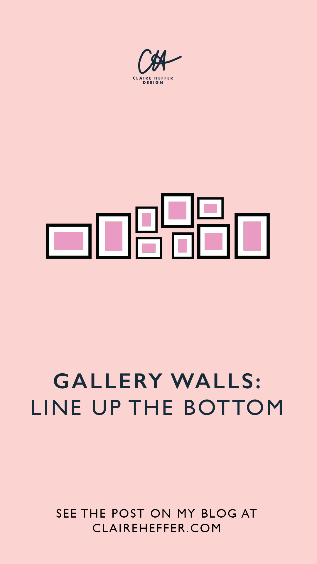 GALLERY WALLS LINE UP THE BOTTOM.jpg