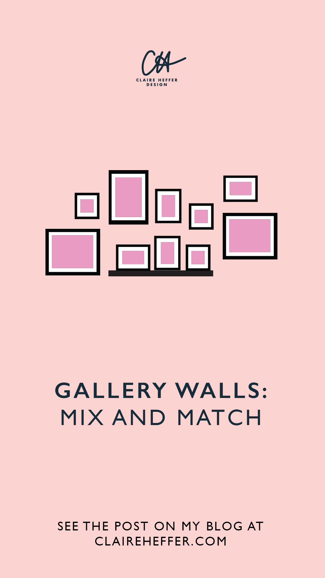 GALLERY WALLS MIX AND MATCH.jpg