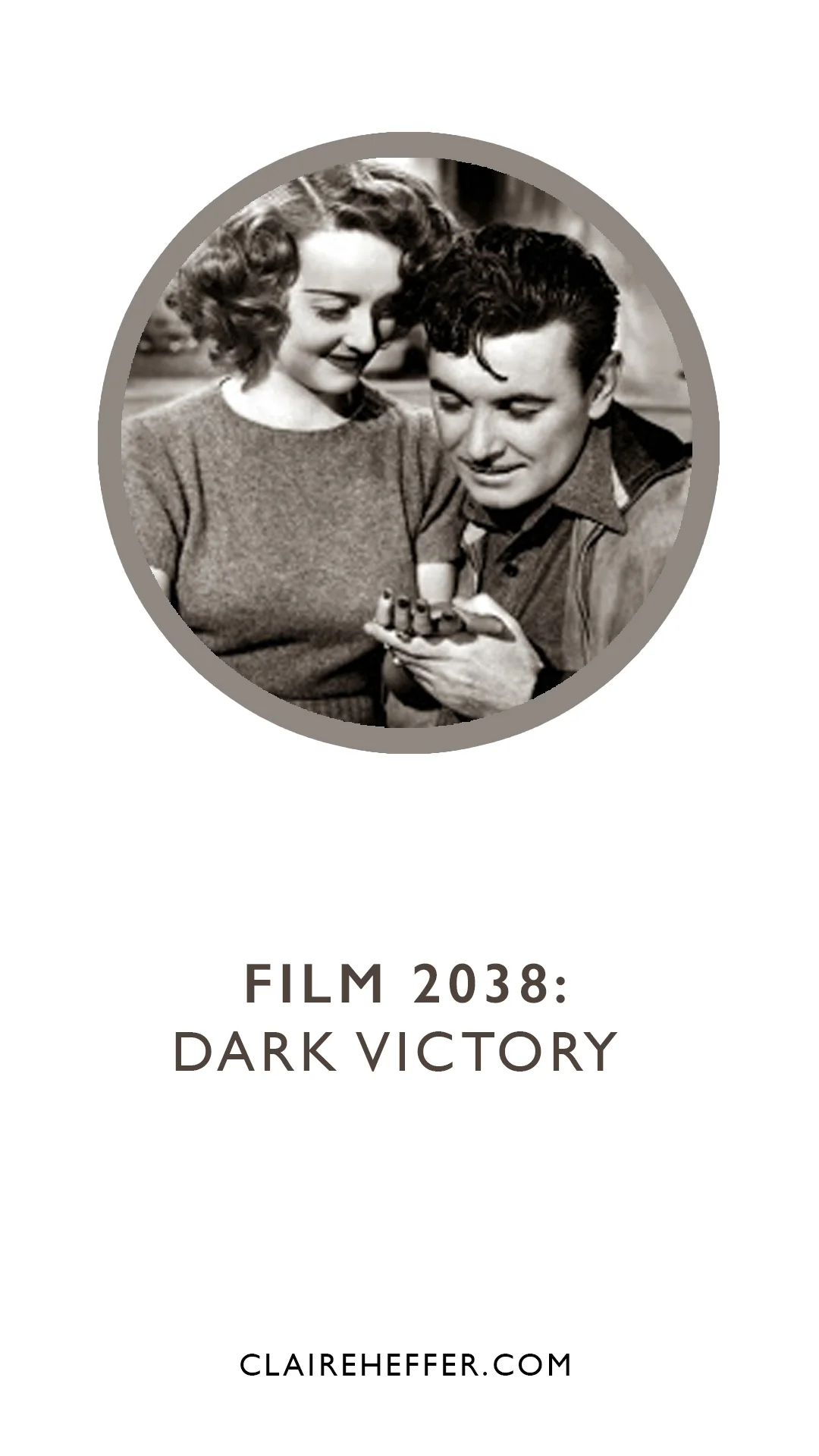 FILM 2038: DARK VICTORY&nbsp;
