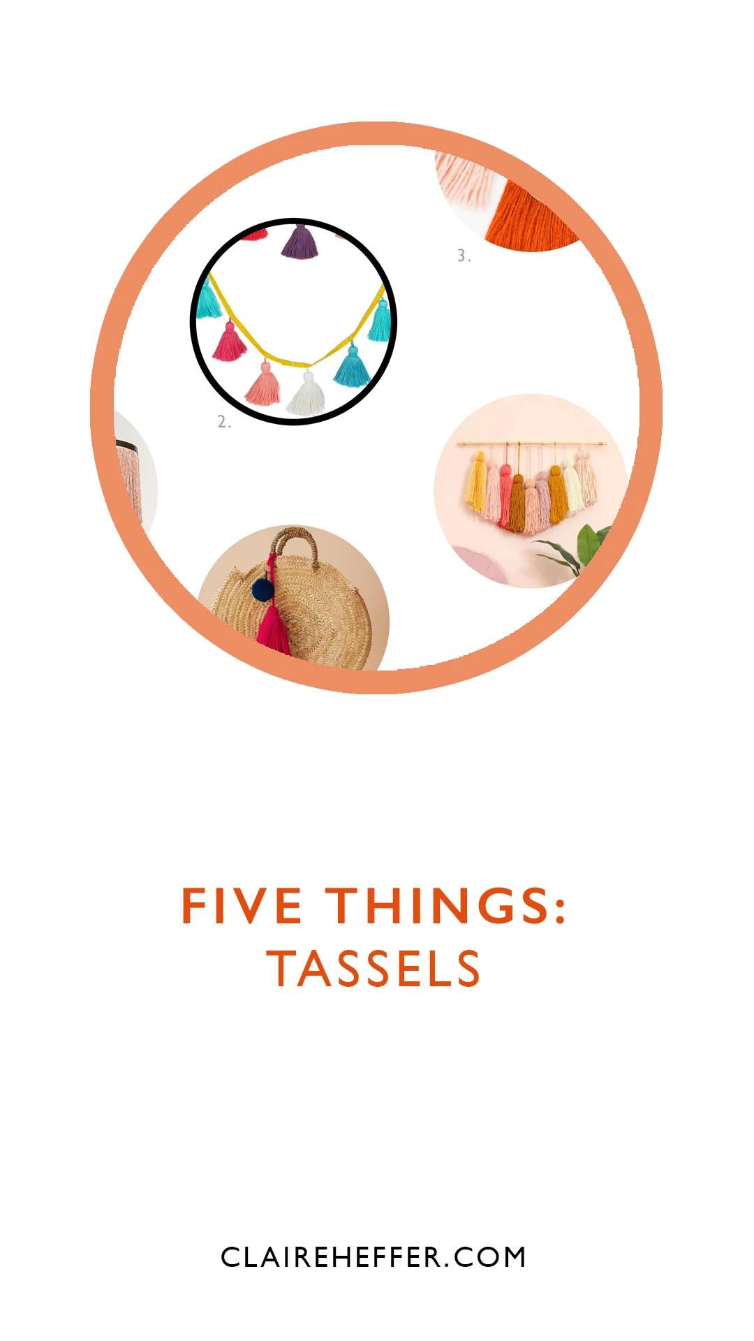FIVE THINGS: TASSELS