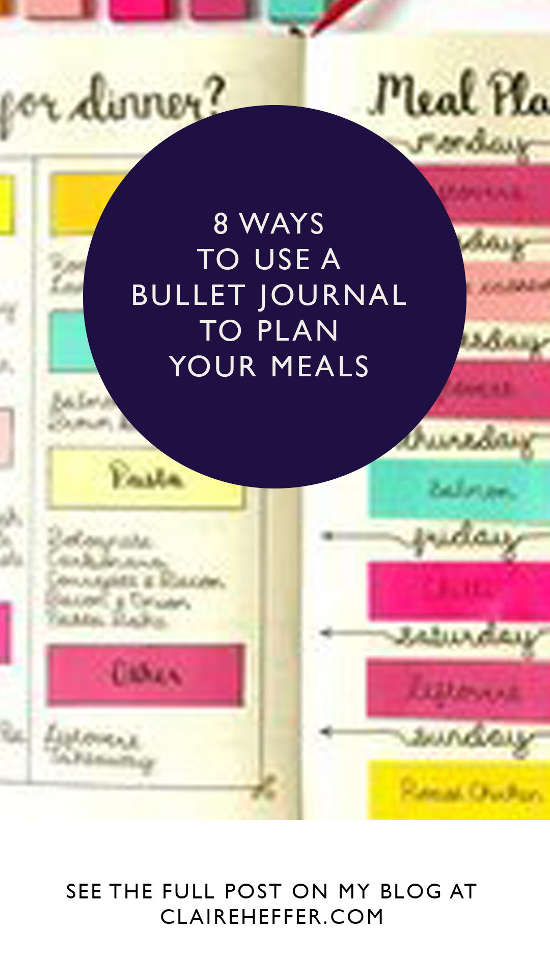 8 WAYS TO USE A BULLET JOURNAL TO PLAN YOUR MEALS.jpg