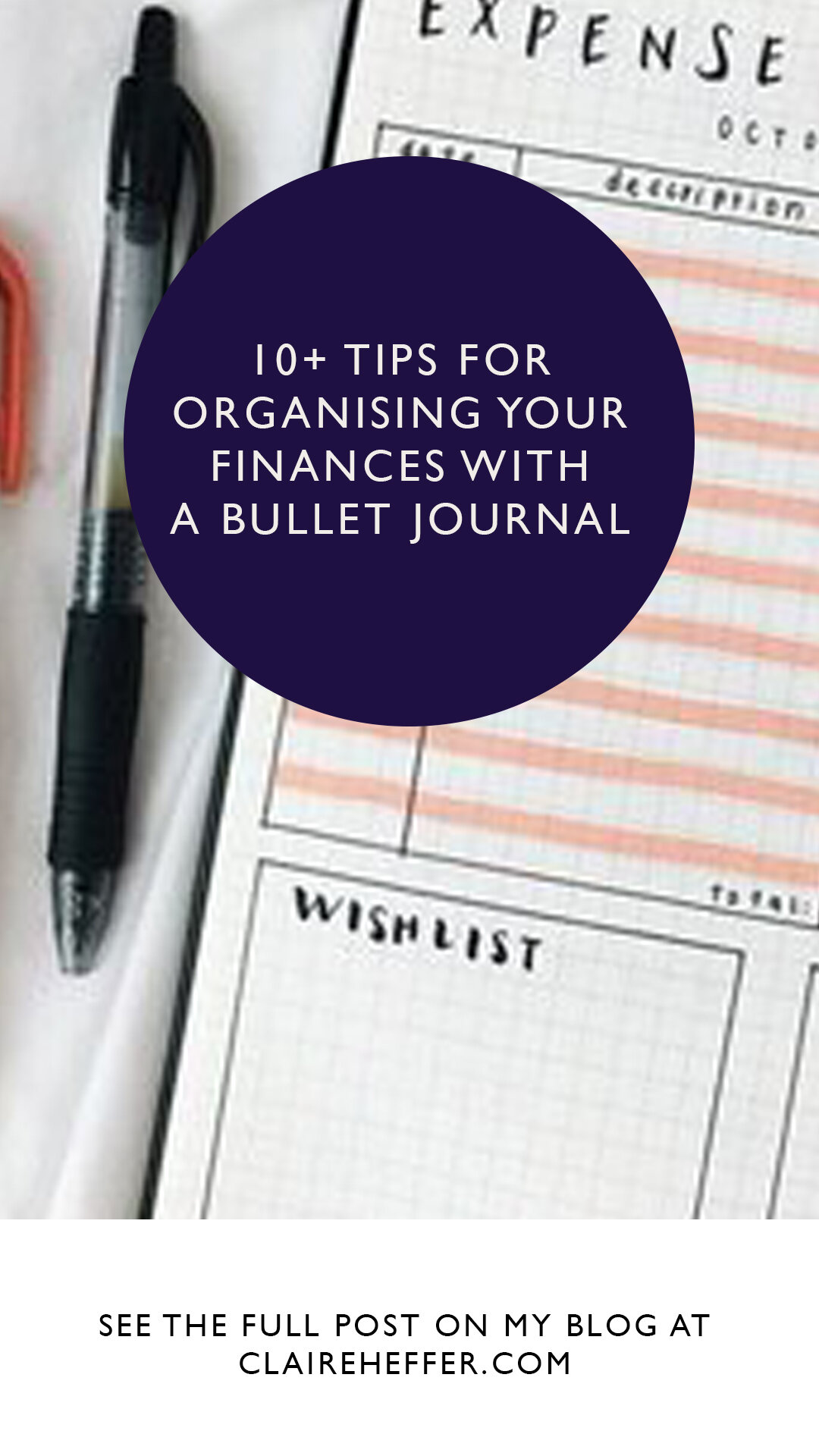 10+ TIPS FOR ORGANISING YOUR FINANCES WITH A BULLET JOURNAL.jpg