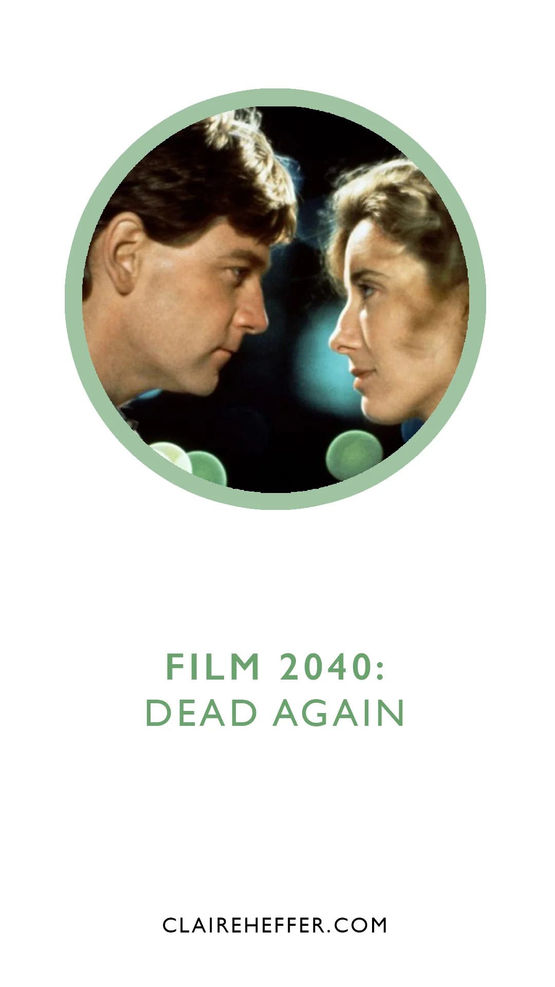 FILM 2040: DEAD AGAIN