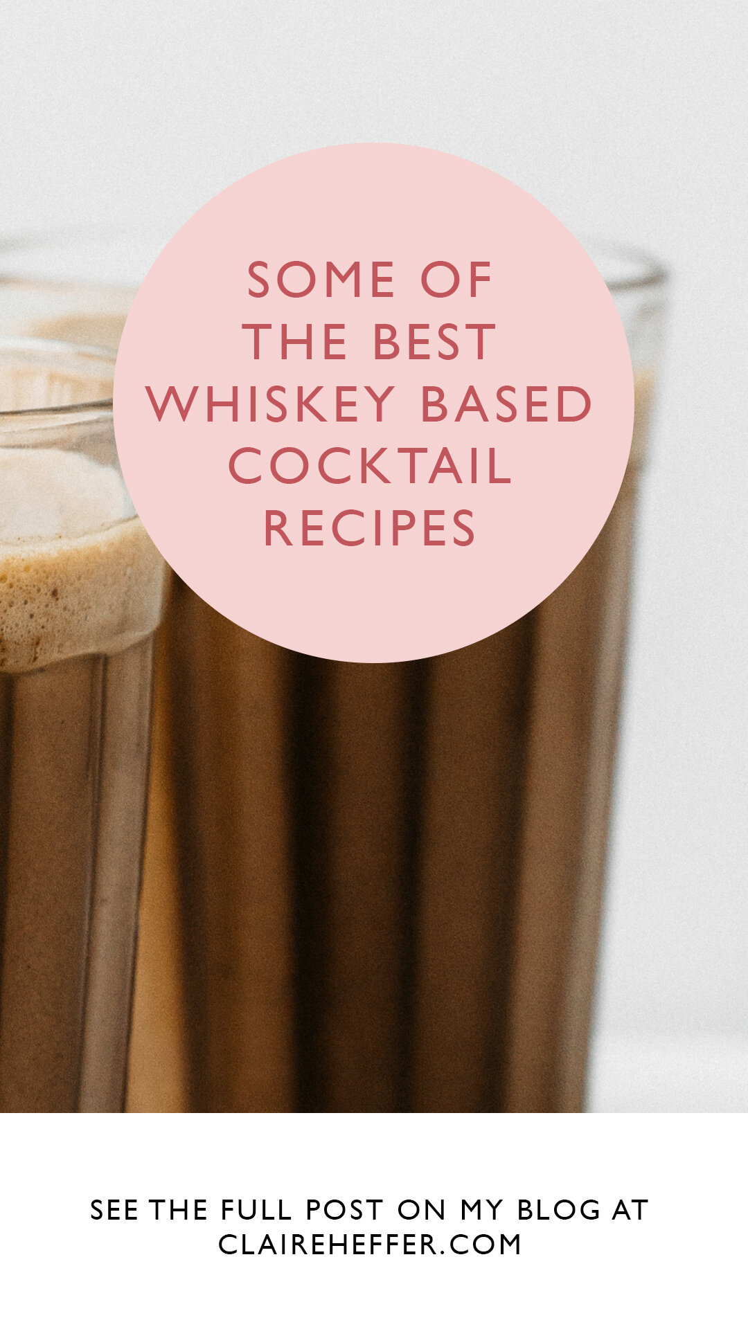 PINTEREST COCKTAILGUIDE WHISKEY.jpg