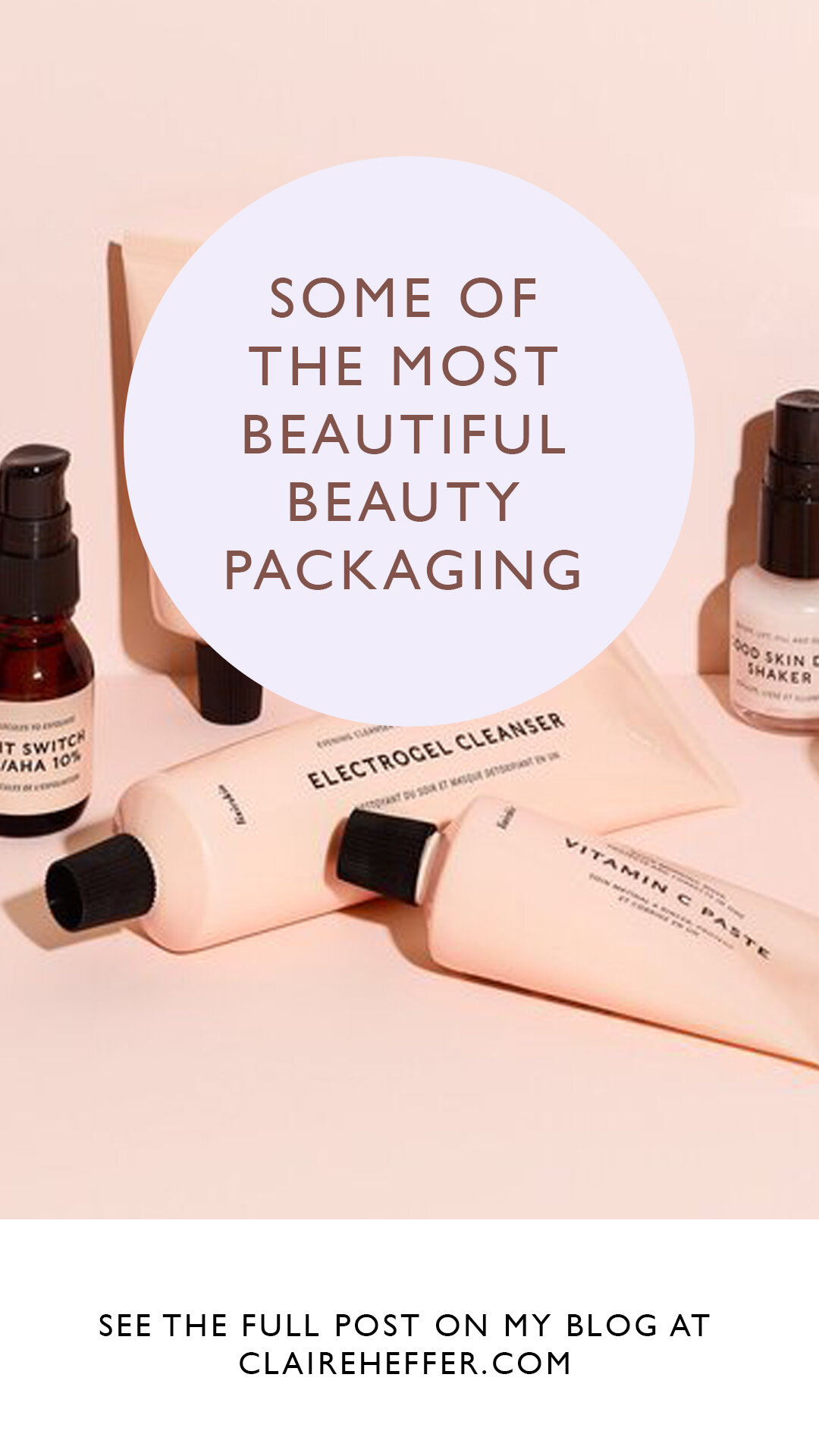 SOME OF THE MOST BEAUTIFUL BEAUTY PACKAGING.jpg