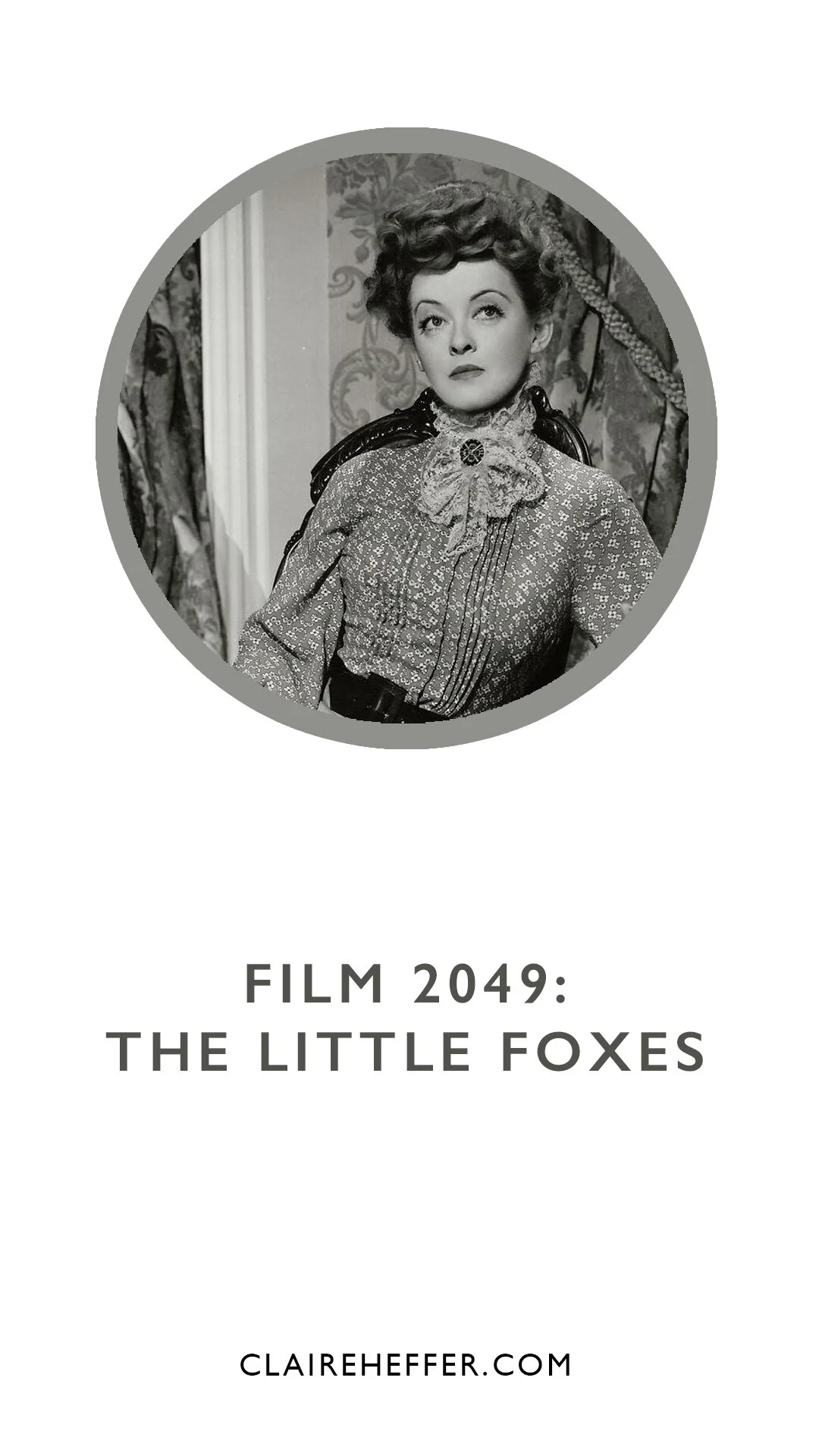 FILM 2049: THE LITTLE FOXES