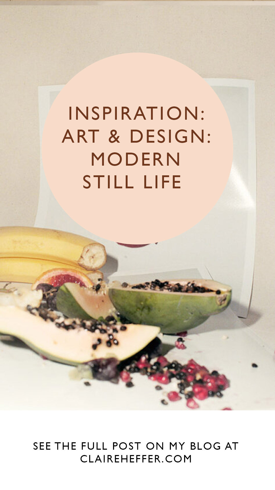 INSPIRATION- ART & DESIGN- MODERN STILL LIFE 3.jpg