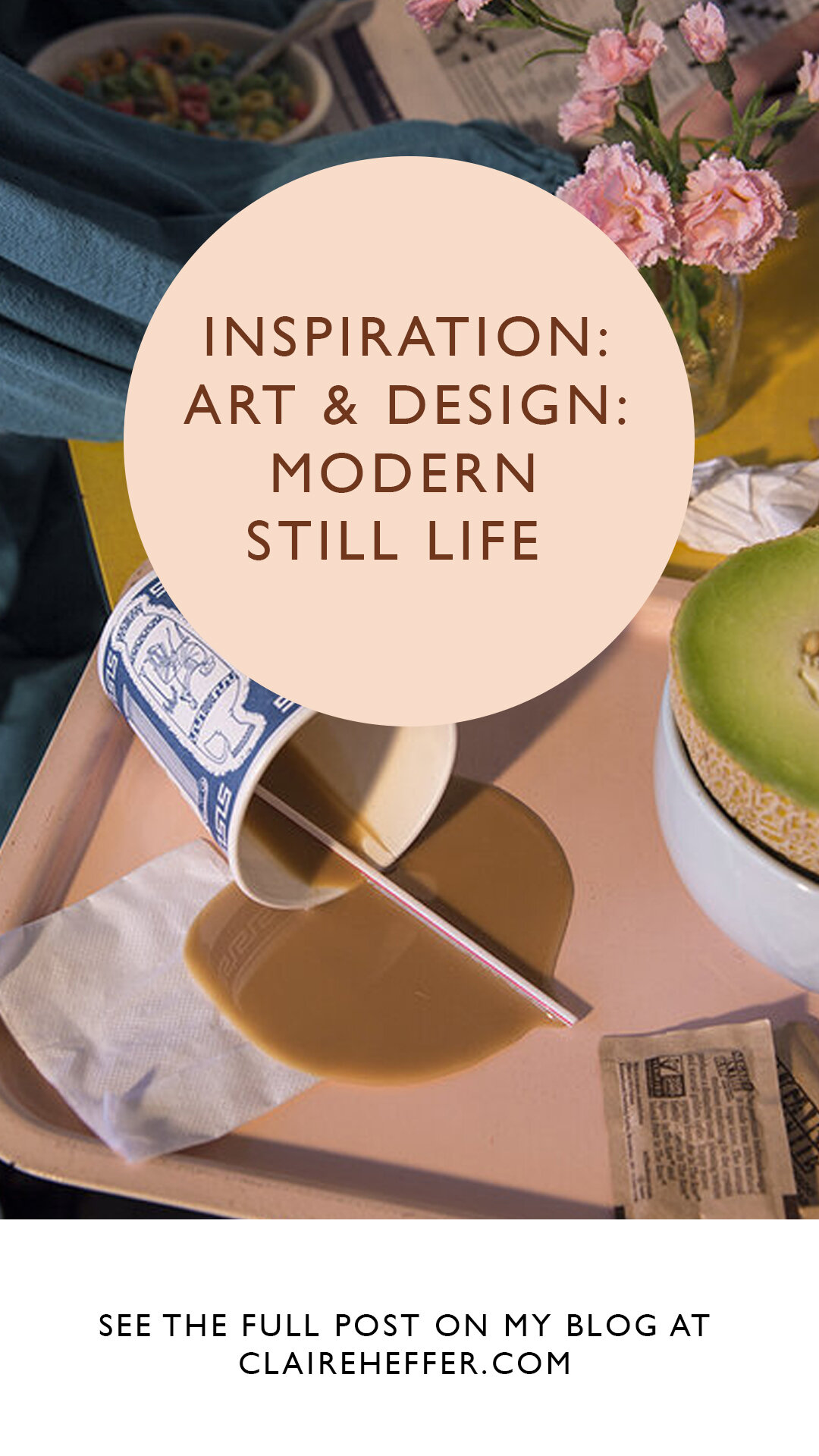 INSPIRATION- ART & DESIGN- MODERN STILL LIFE 7.jpg