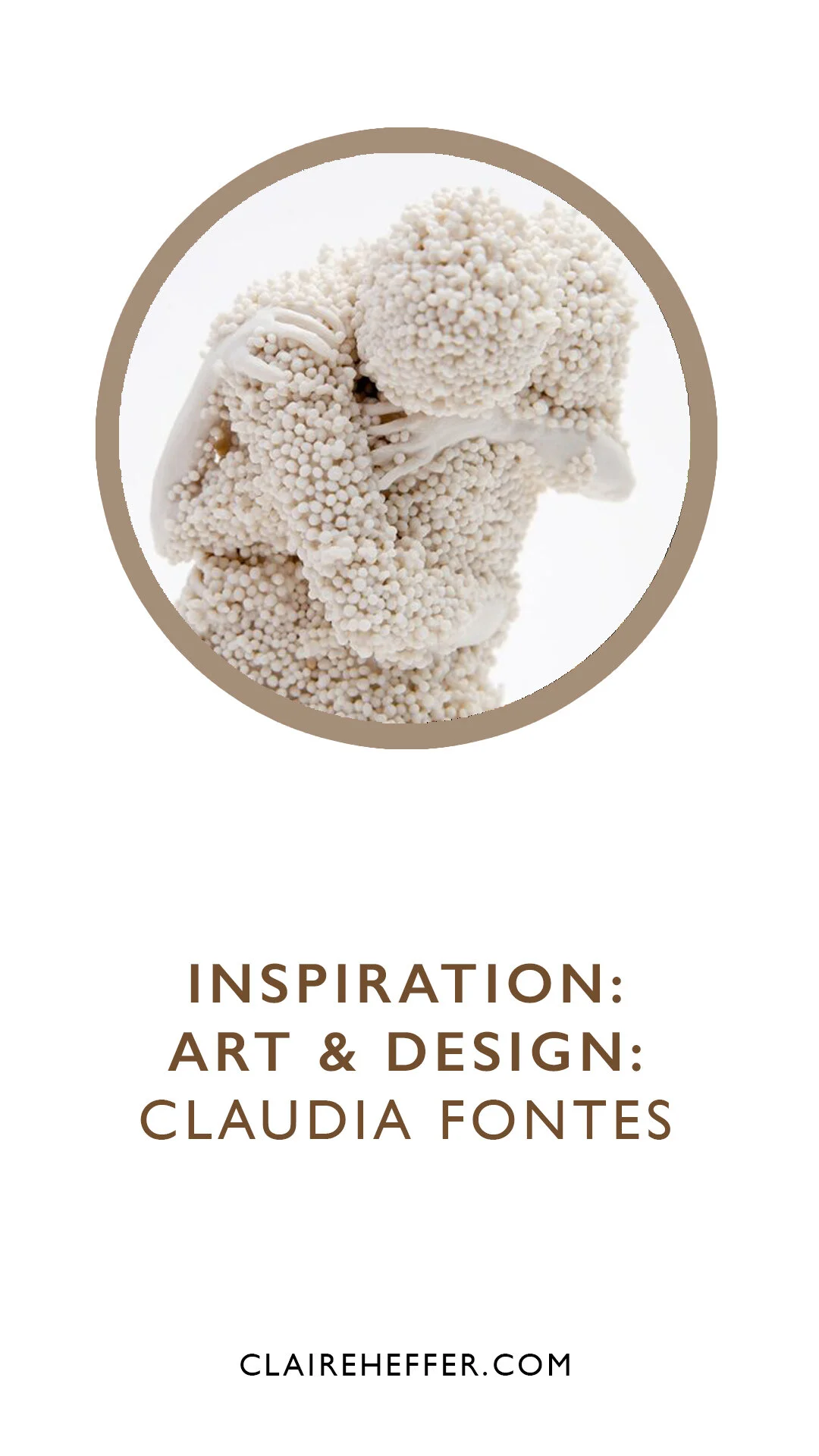 INSPIRATION: ART &amp; DESIGN: CLAUDIA FONTES