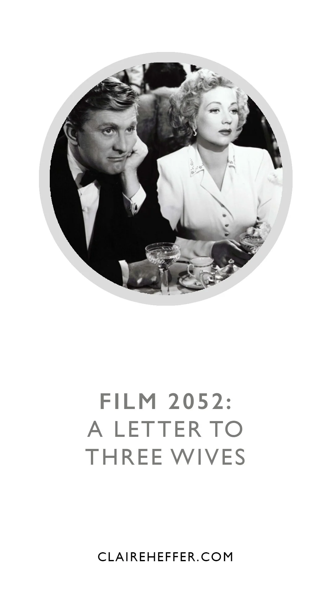 FILM 2052: A LETTER TO THREE WIVES