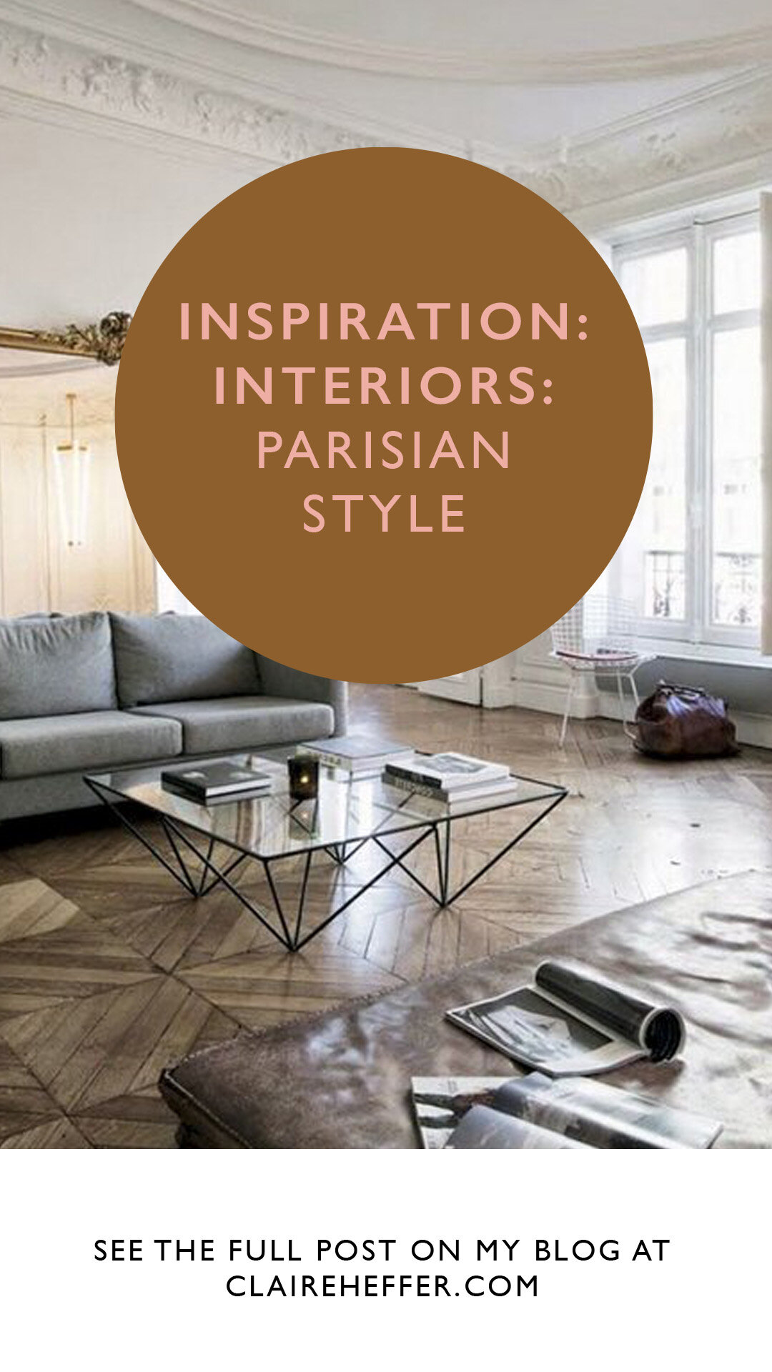 INSPIRATION- INTERIORS- PARISIAN STYLE2 copy.jpg