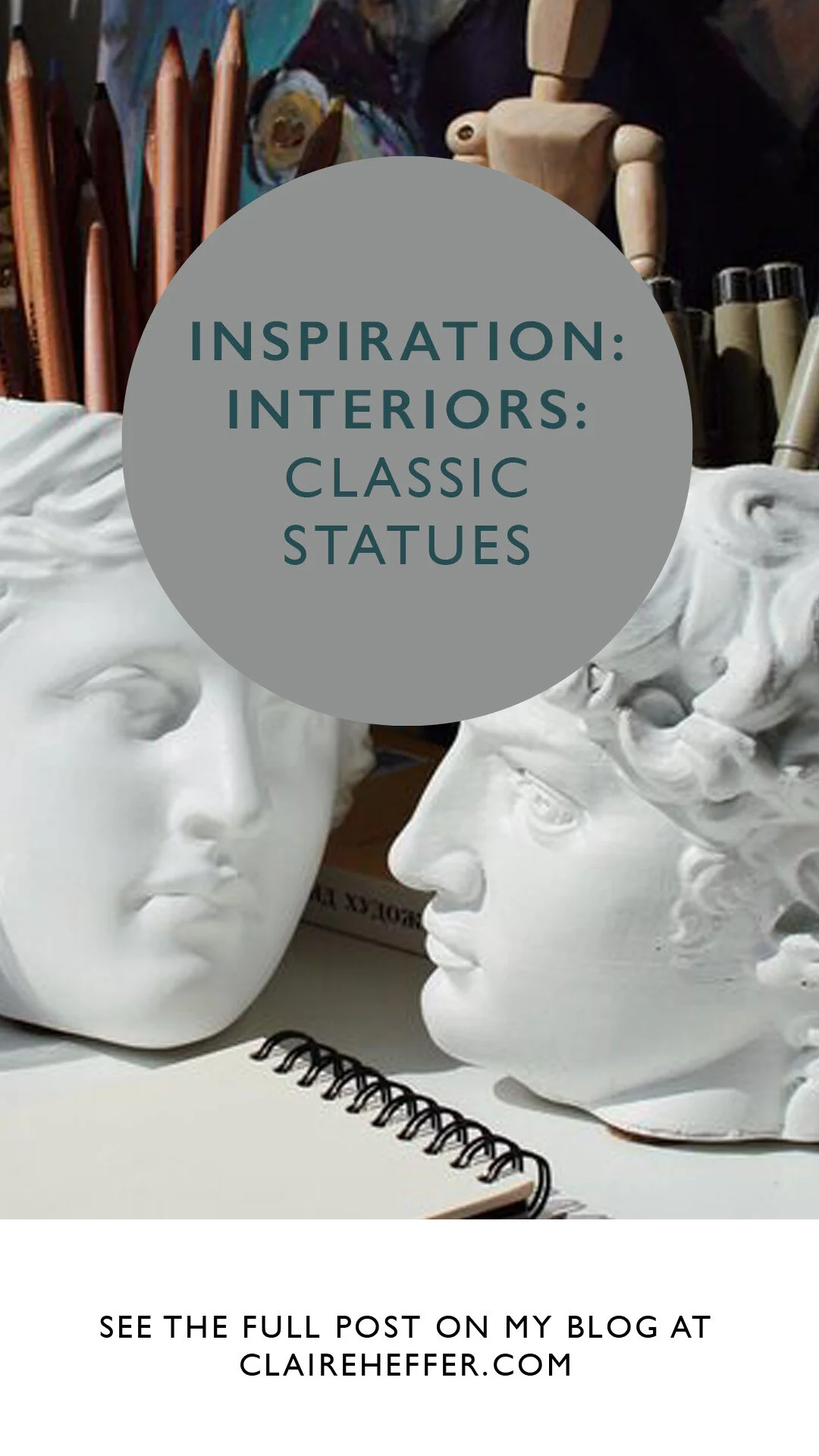 INSPIRATION- INTERIORS- CLASSIC STATUES  3 copy.jpg