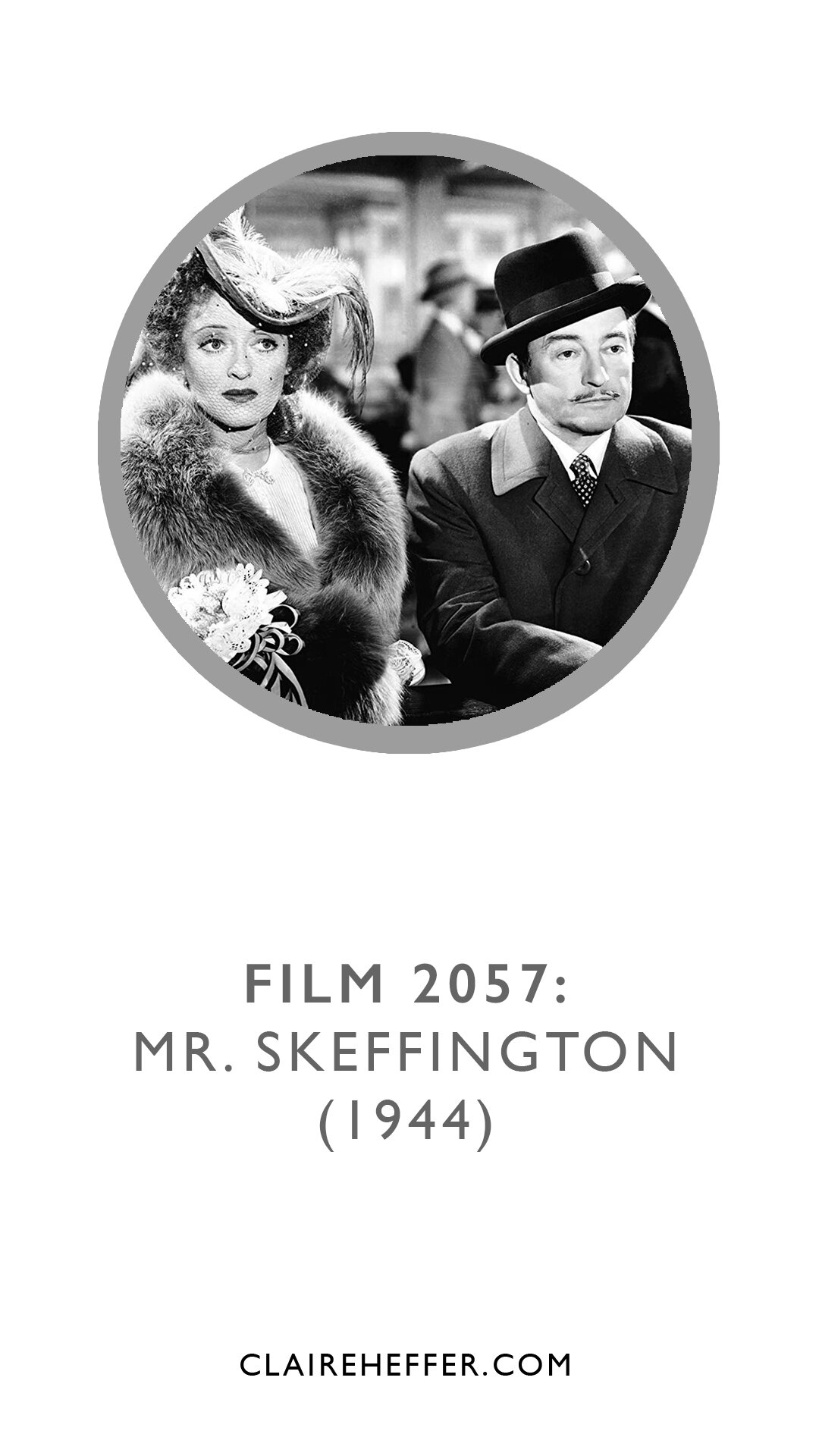 FILM 2057: MR. SKEFFINGTON&nbsp;(1944)