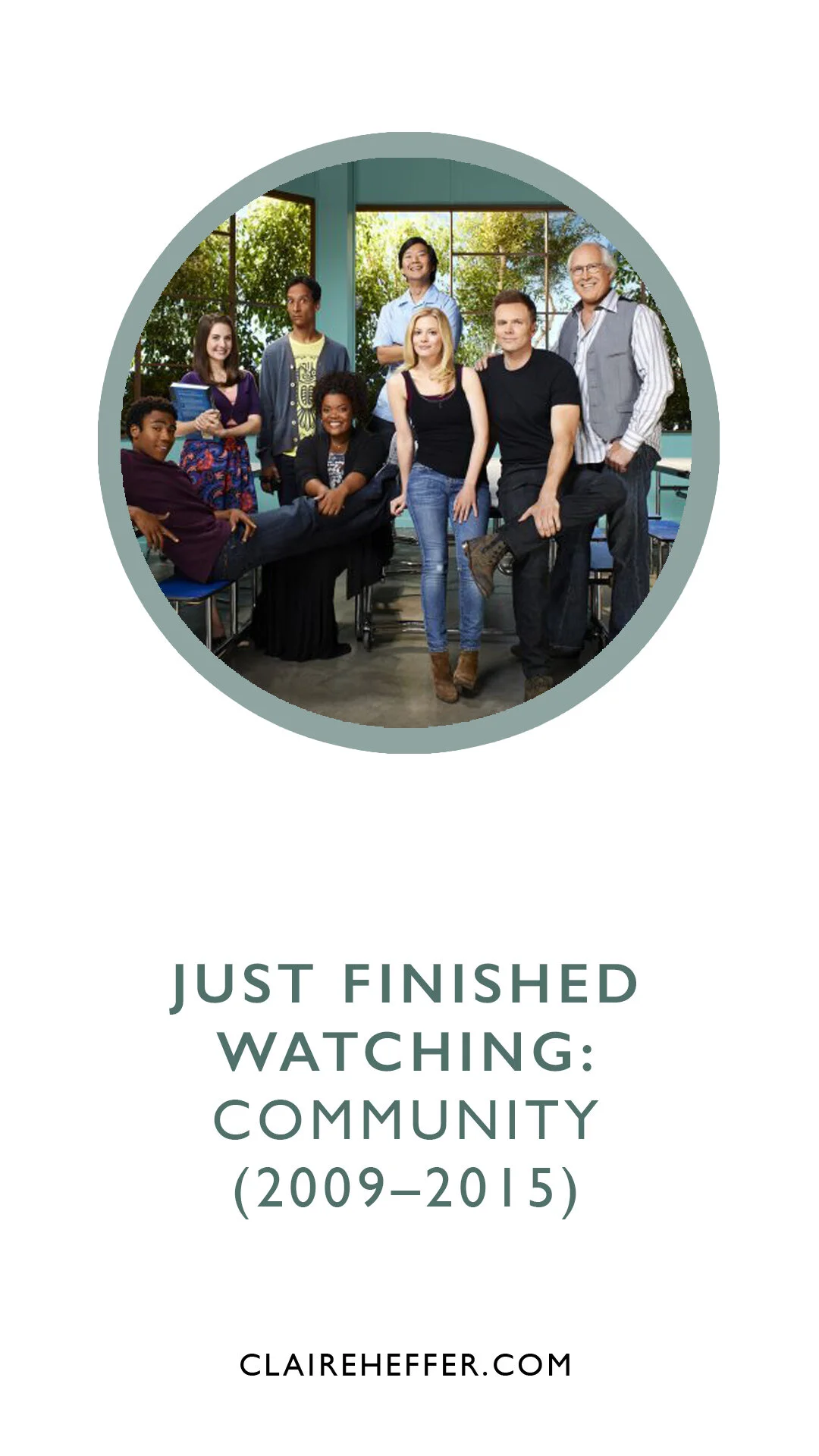 JUST FINISHED WATCHING: COMMUNITY&nbsp;(2009–2015)