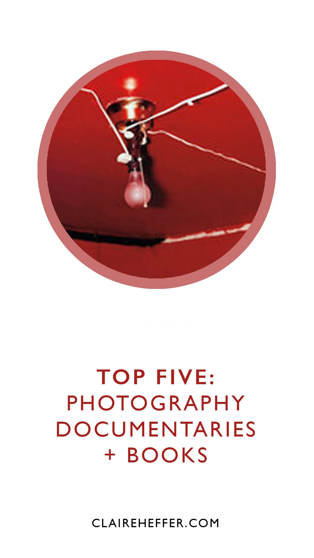 TOP FIVE: PHOTOGRAPHY DOCUMENTARIES + BOOKS