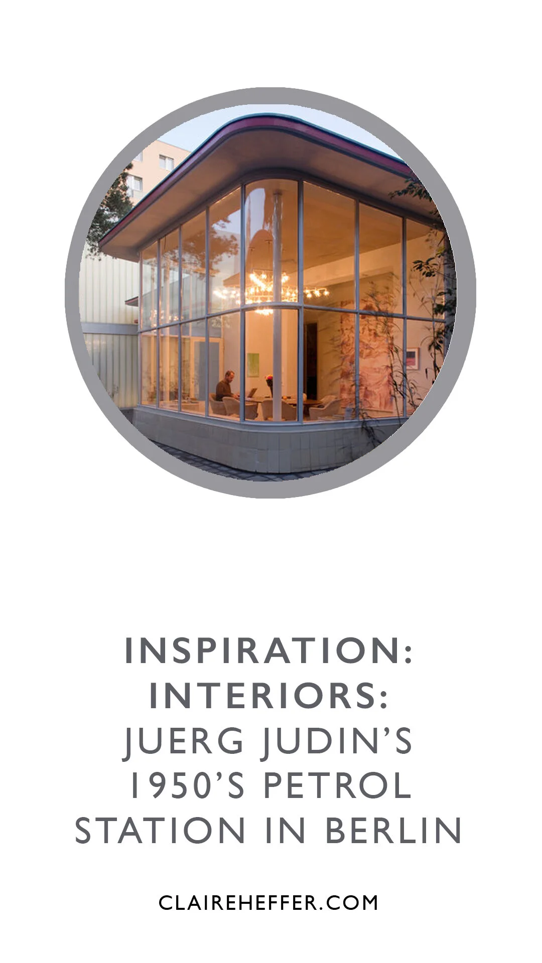 INSPIRATION: INTERIORS: JUERG JUDIN’S 1950’S PETROL STATION IN BERLIN