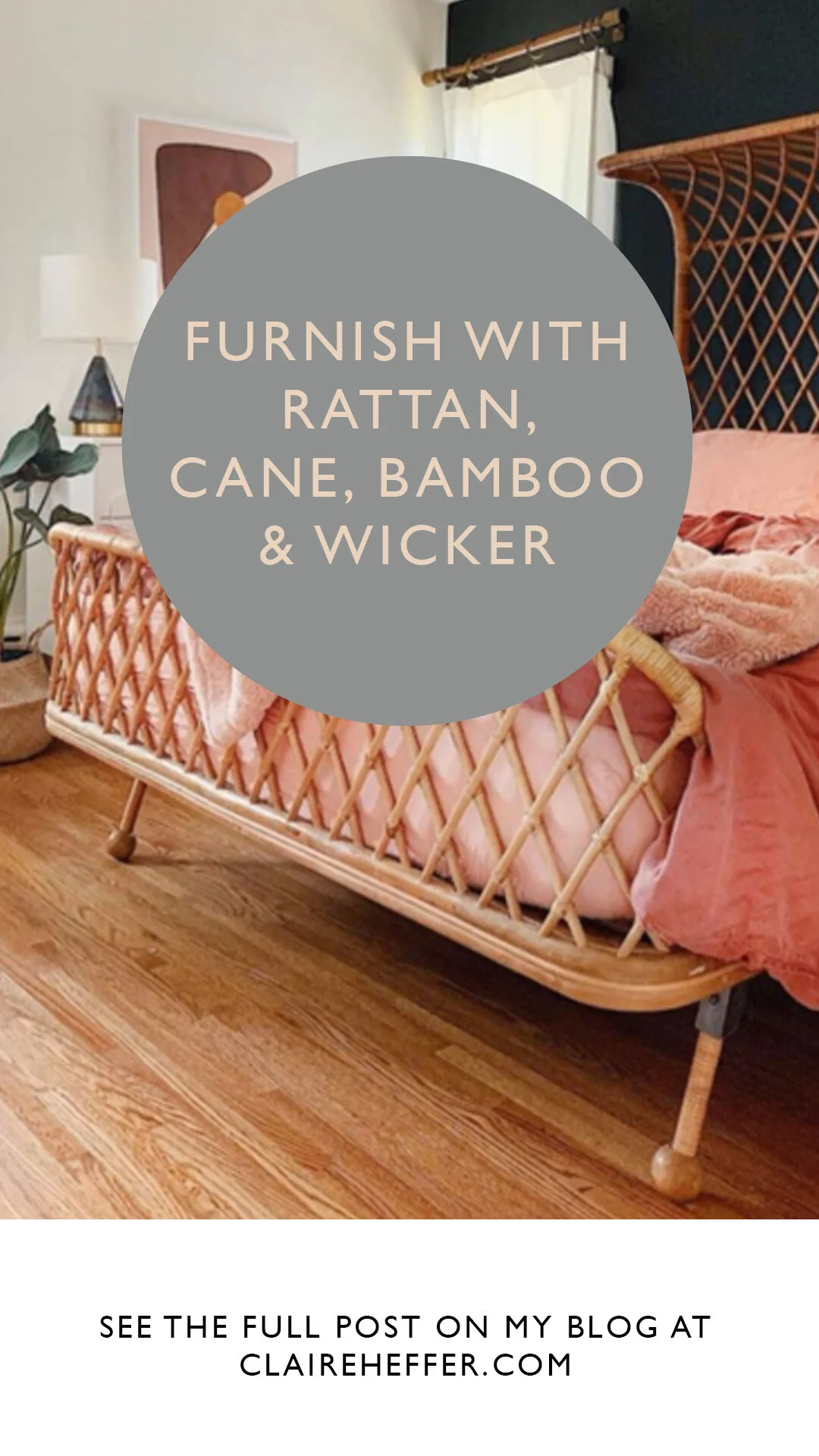 FOCUS ON- RATTAN, CANE, BAMBOO & WICKER5.jpg