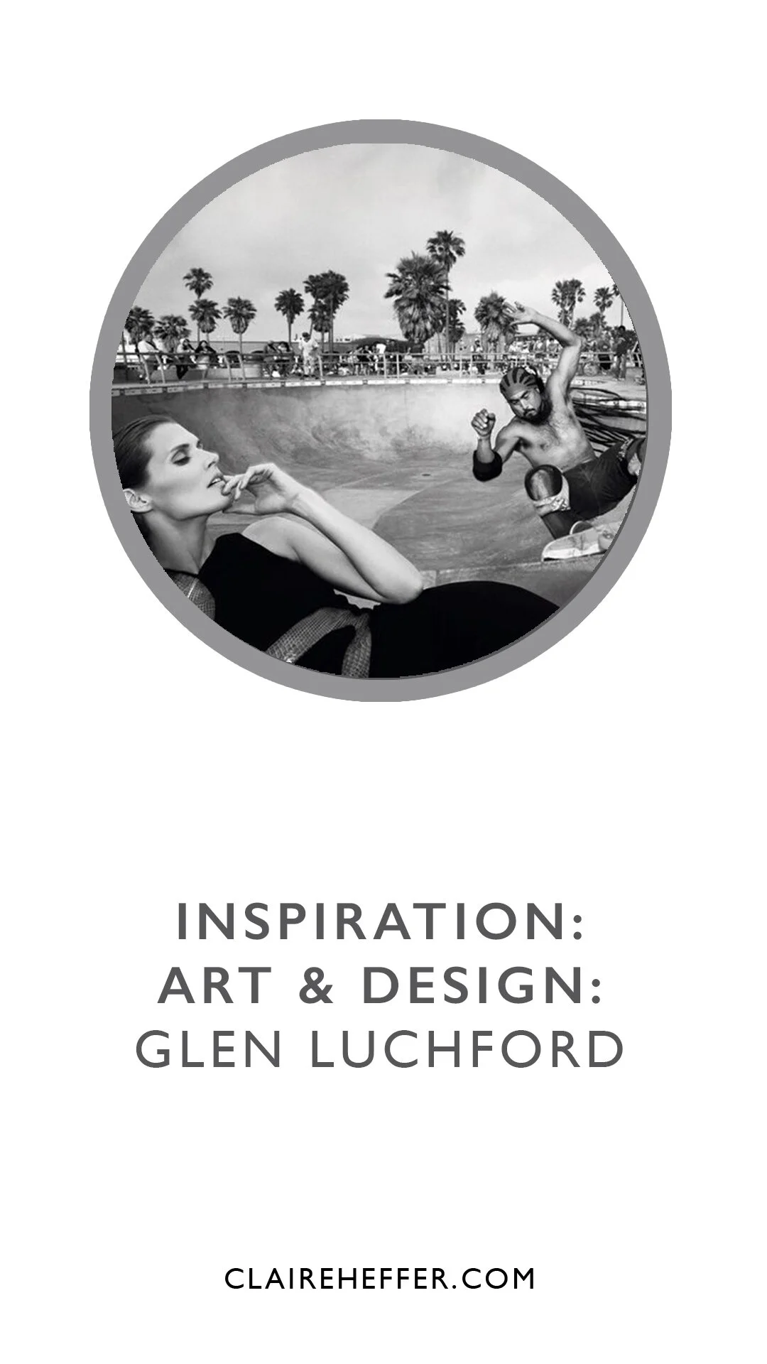 INSPIRATION: ART &amp; DESIGN: GLEN LUCHFORD