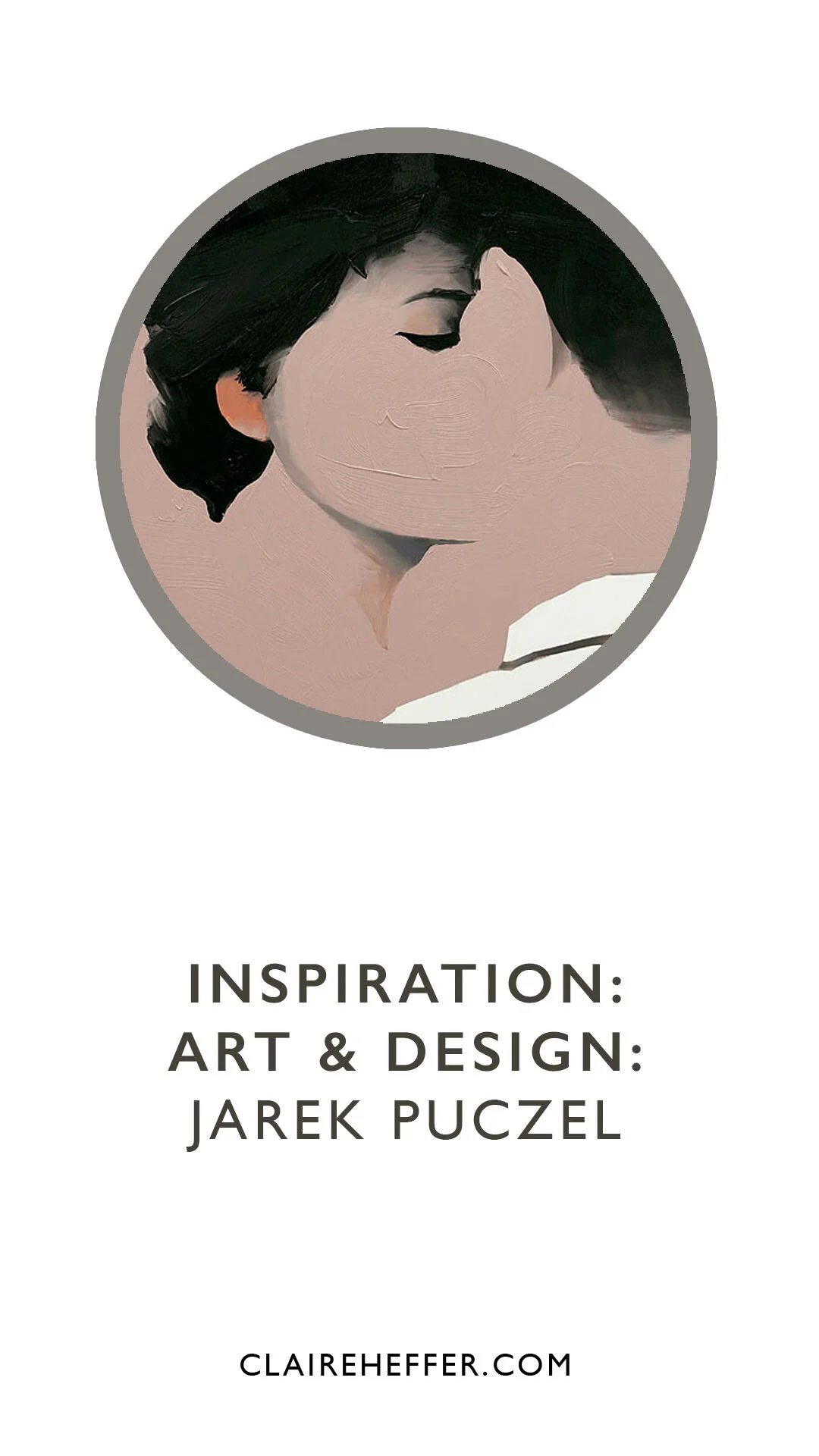INSPIRATION: ART &amp; DESIGN: JAREK PUCZEL