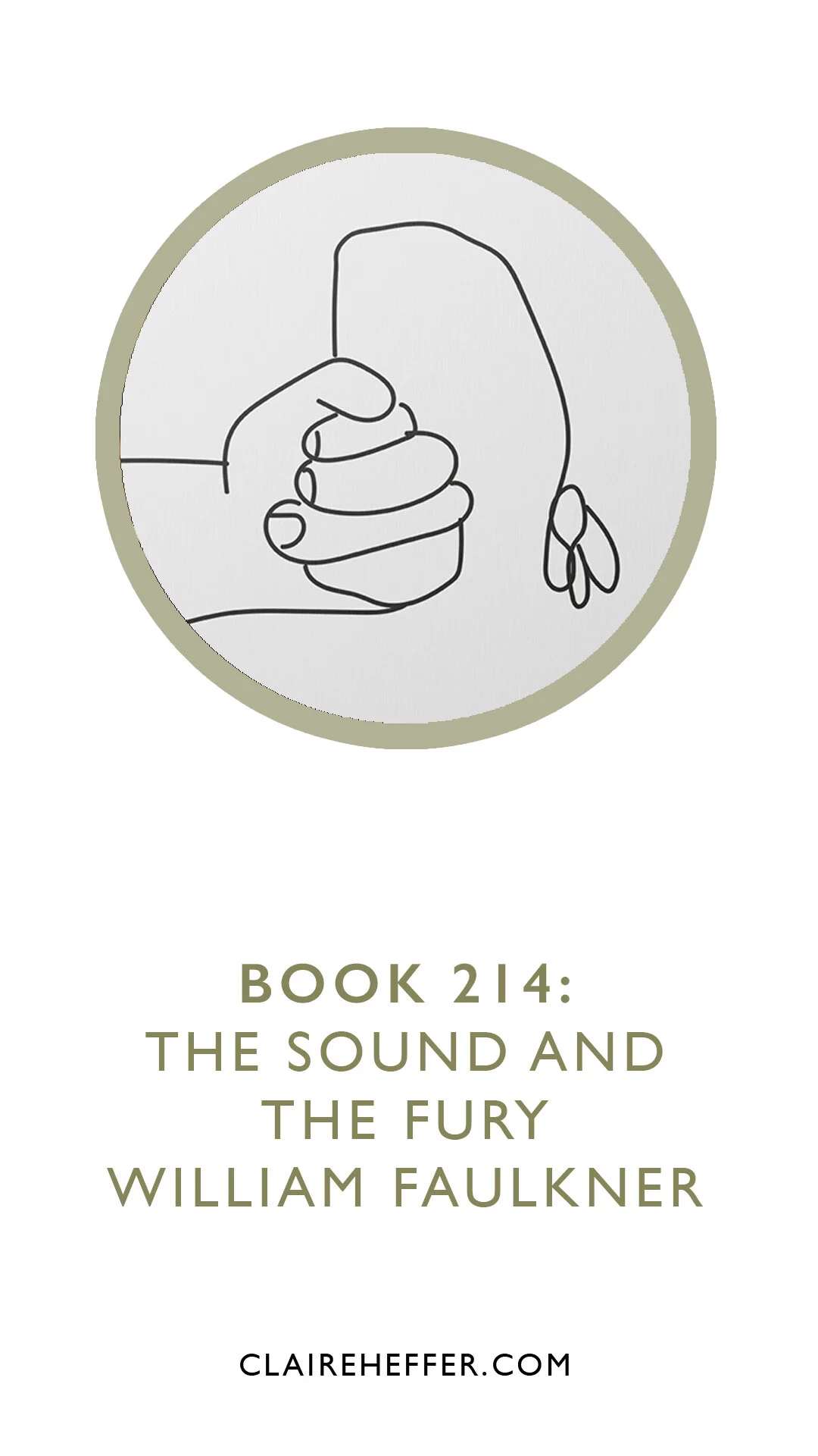 BOOK 214: THE SOUND AND THE FURY: WILLIAM FAULKNER