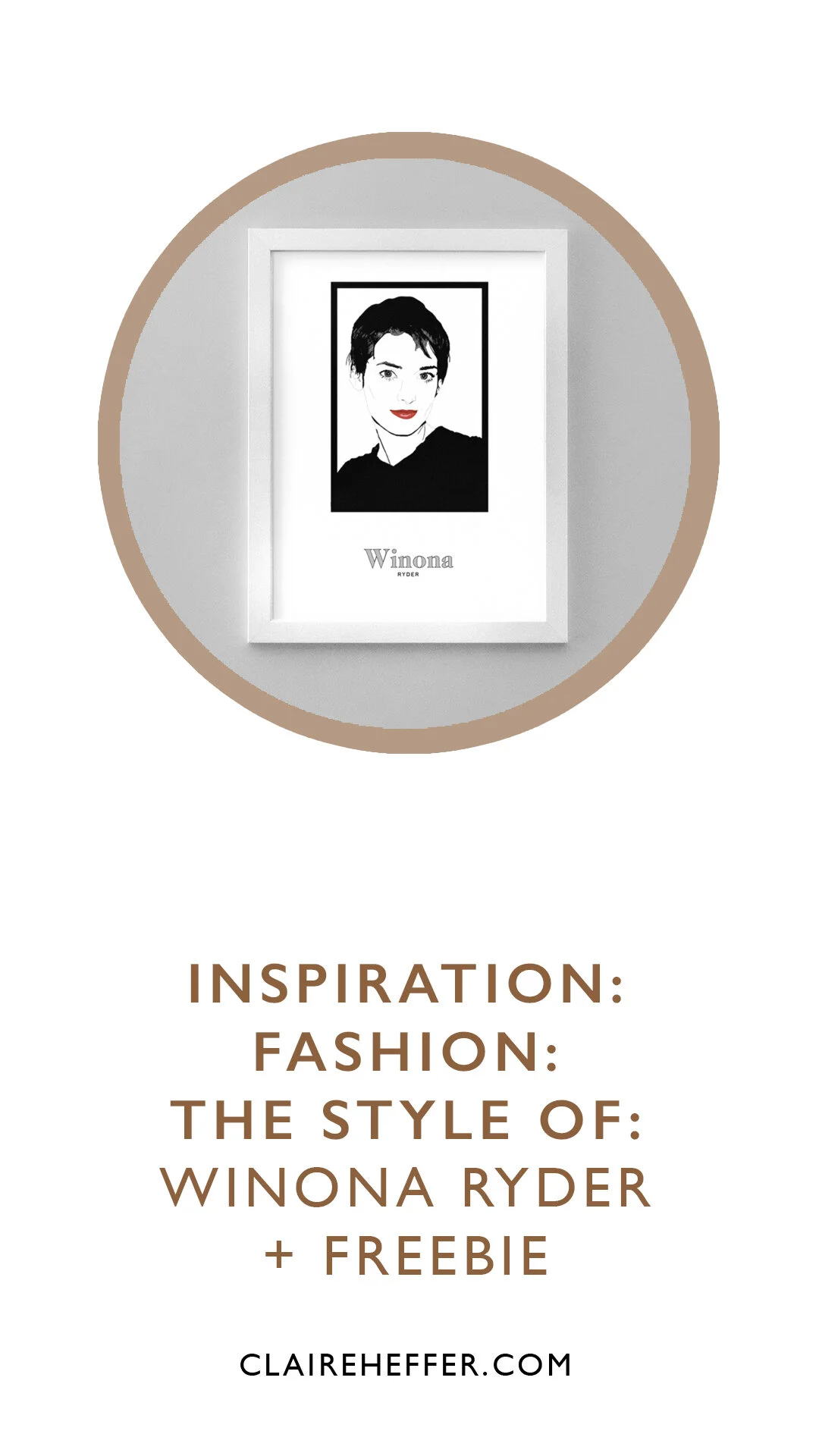 INSPIRATION: FASHION: THE STYLE OF: WINONA RYDER + FREEBIE