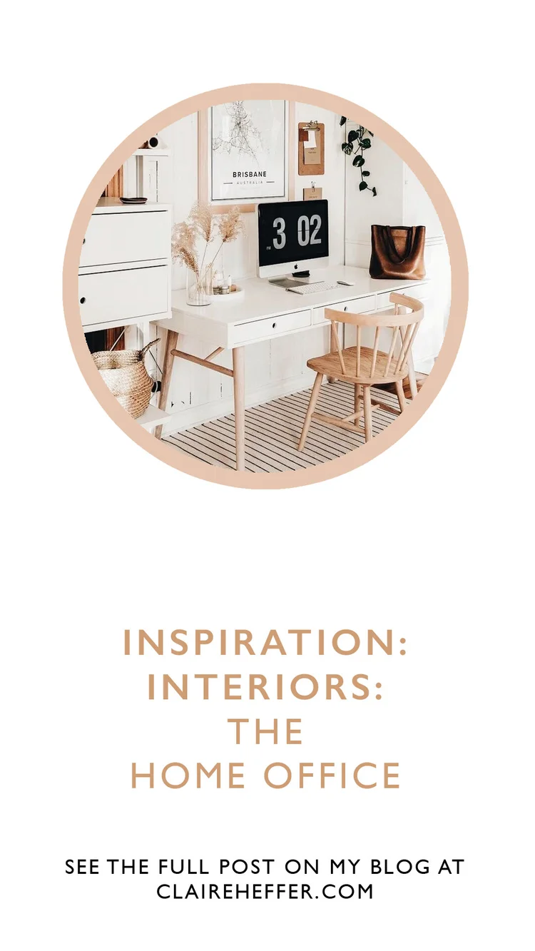 INSPIRATION: INTERIORS: THE HOME OFFICE — CLAIRE HEFFER DESIGN