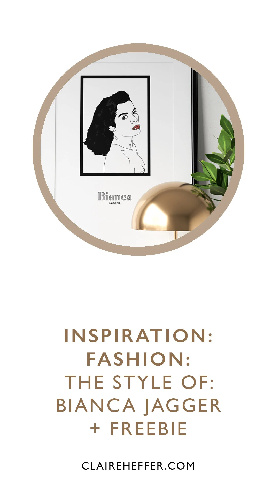 INSPIRATION: FASHION: THE STYLE OF: BIANCA JAGGER + FREEBIE
