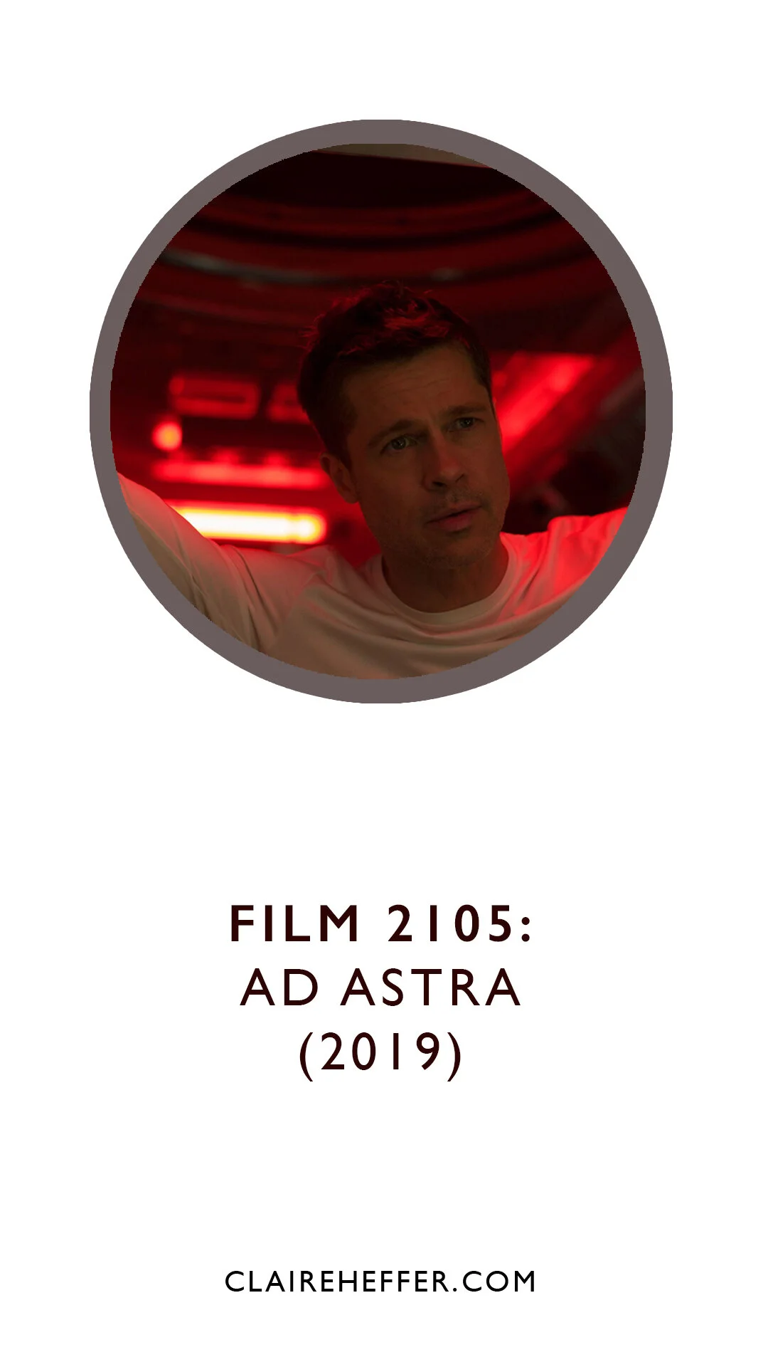 FILM 2105: AD ASTRA (2019)