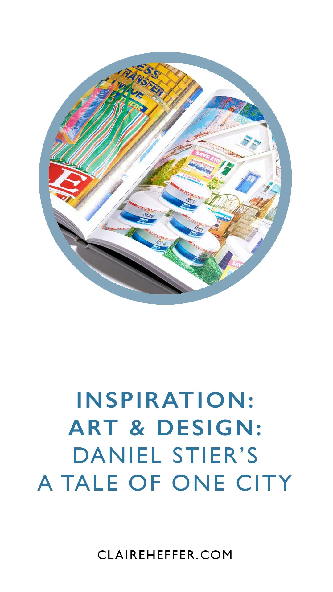 INSPIRATION: ART &amp; DESIGN: DANIEL STIER’S A TALE OF ONE CITY