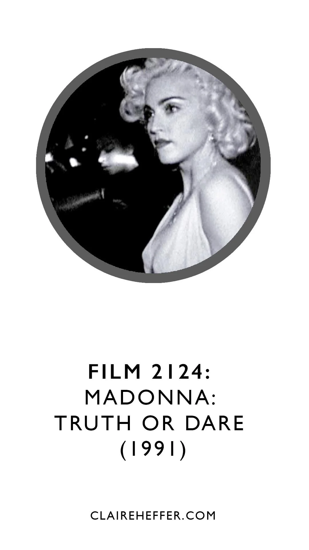 FILM 2124: MADONNA: TRUTH OR DARE&nbsp;(1991)
