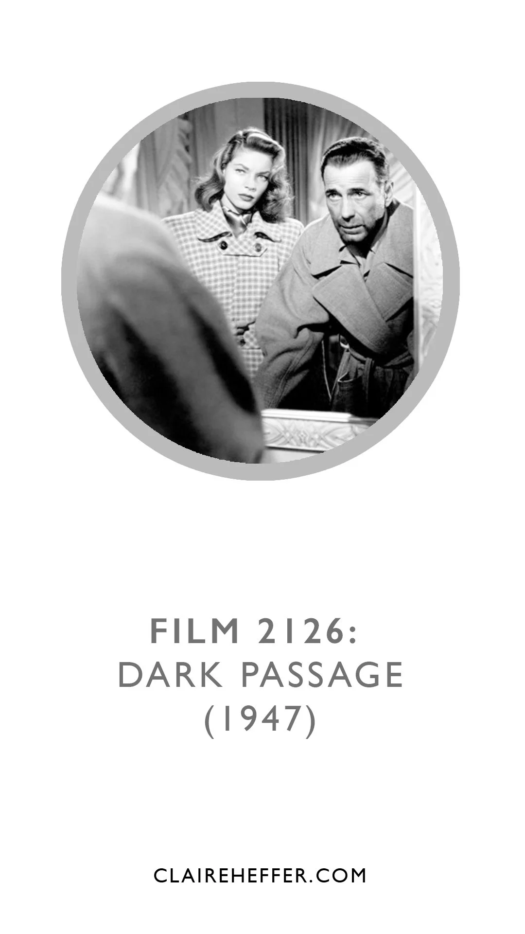 FILM 2126: DARK PASSAGE (1947)