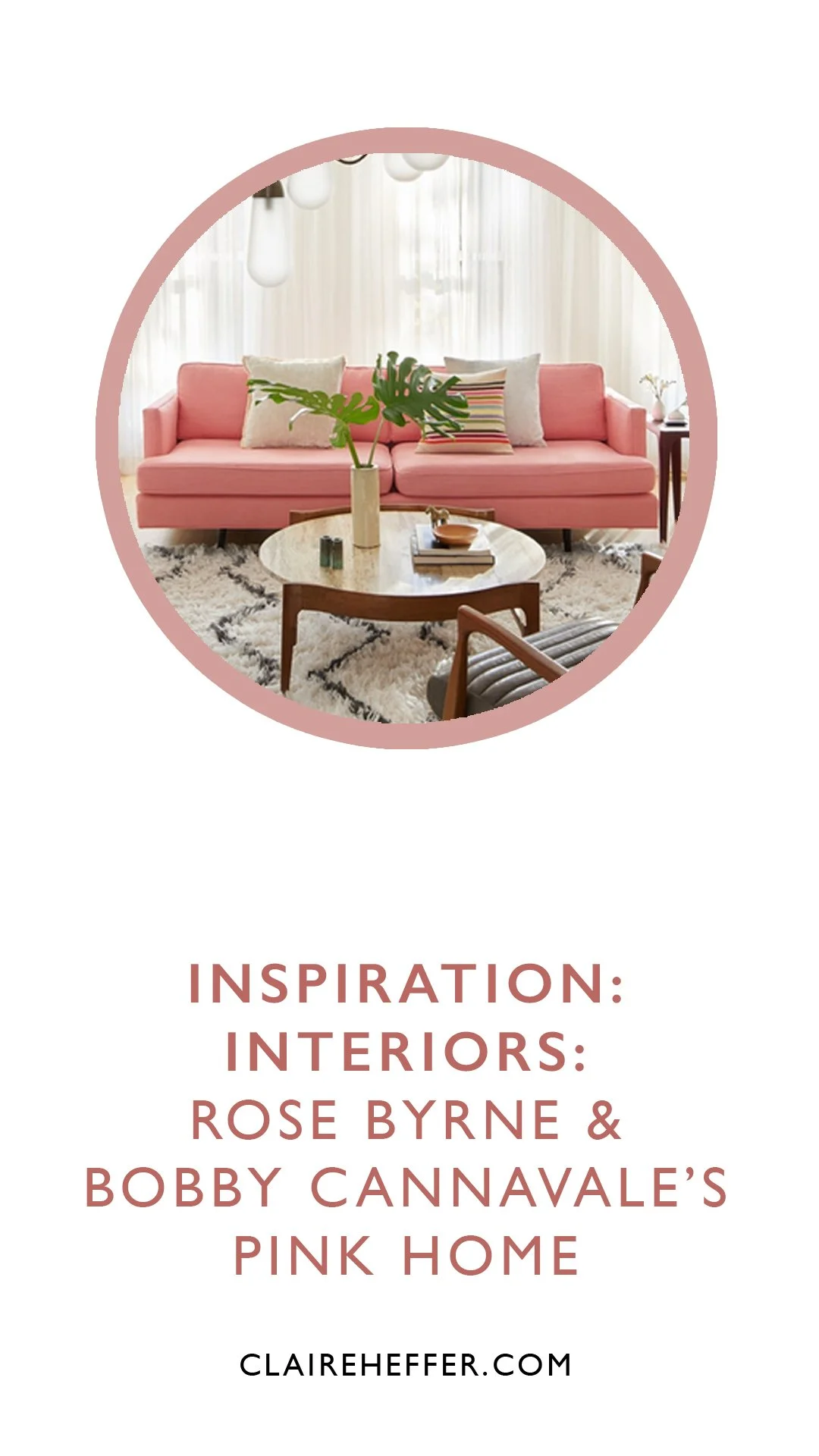 INSPIRATION: INTERIORS: ROSE BYRNE &amp; BOBBY CANNAVALE’S PINK HOME