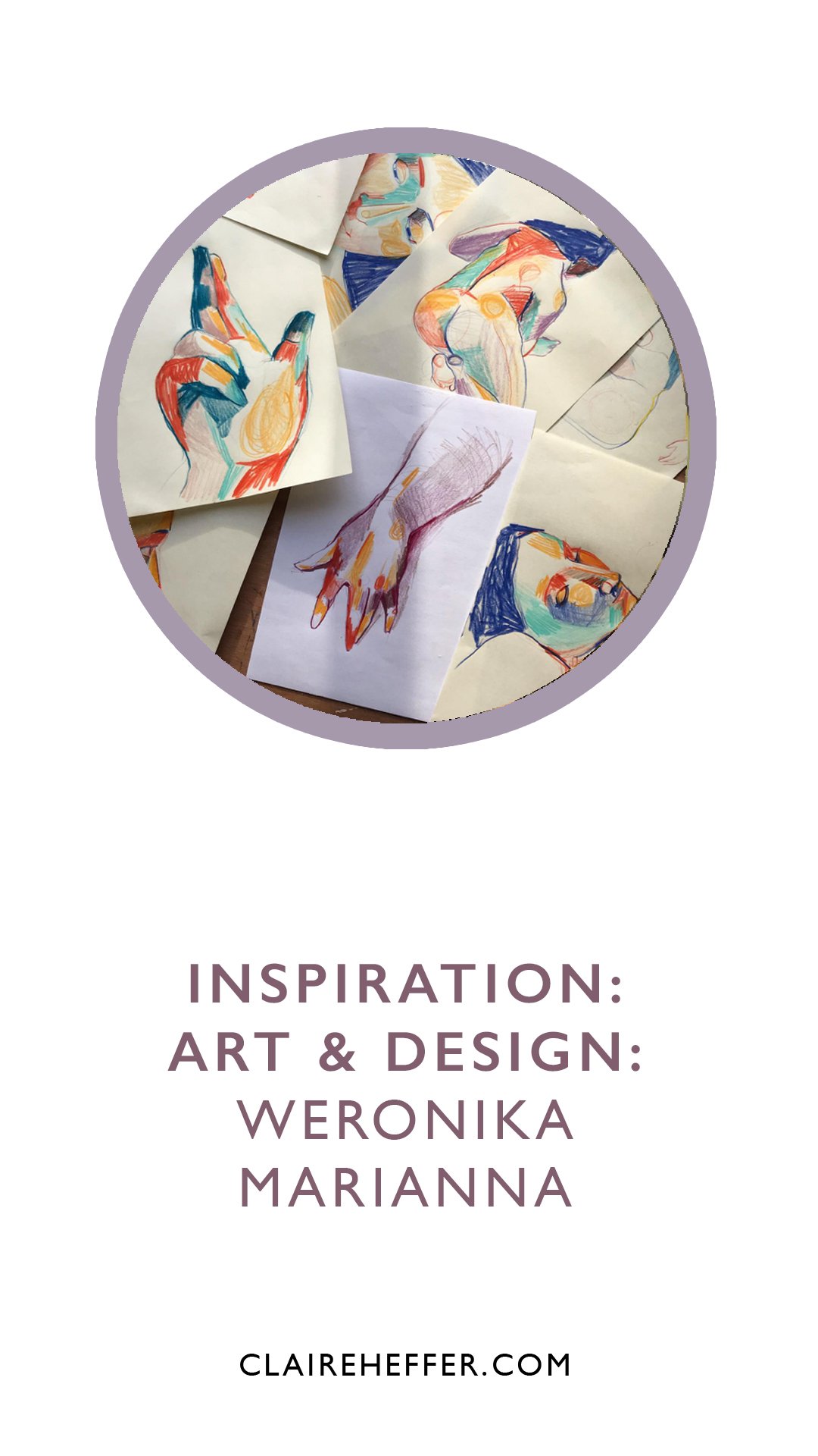 INSPIRATION: ART &amp; DESIGN: WERONIKA MARIANNA