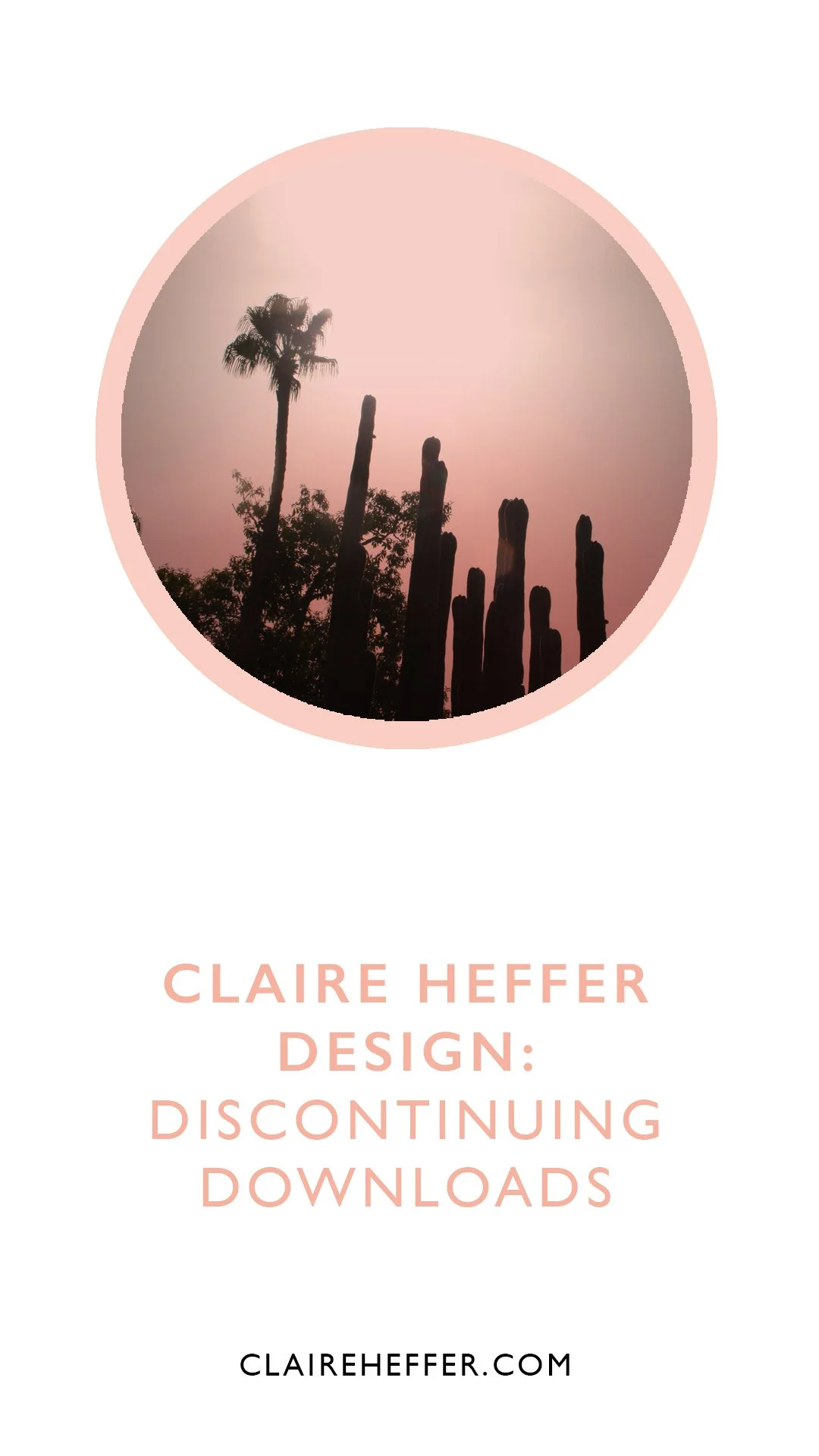 CLAIRE HEFFER DESIGN: DISCONTINUING DOWNLOADS